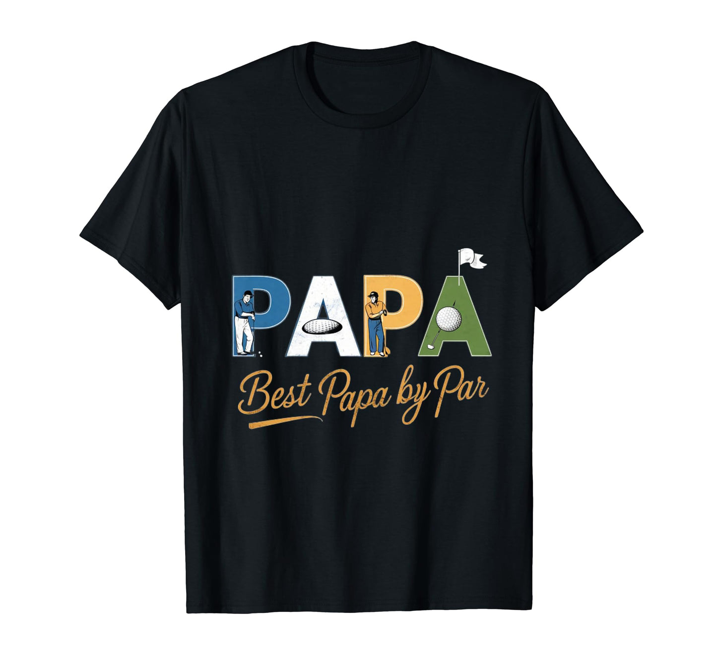 Funny Golf Grandpa Best Dad Par Papa T-Shirt - Unique Graphic for Adults - T-Shirt, Sweatshirt, Hoodie