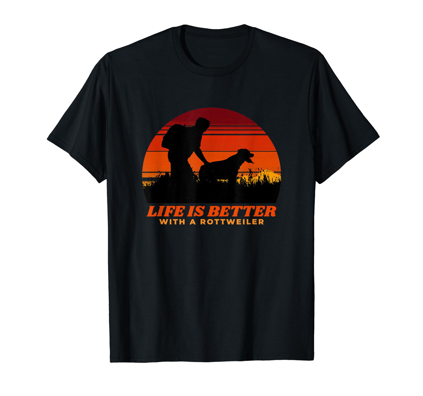 Life Is Better Rottweiler Mens Hiking T-Shirt - Custom Art Print Unisex - T-Shirt, Sweatshirt, Hoodie