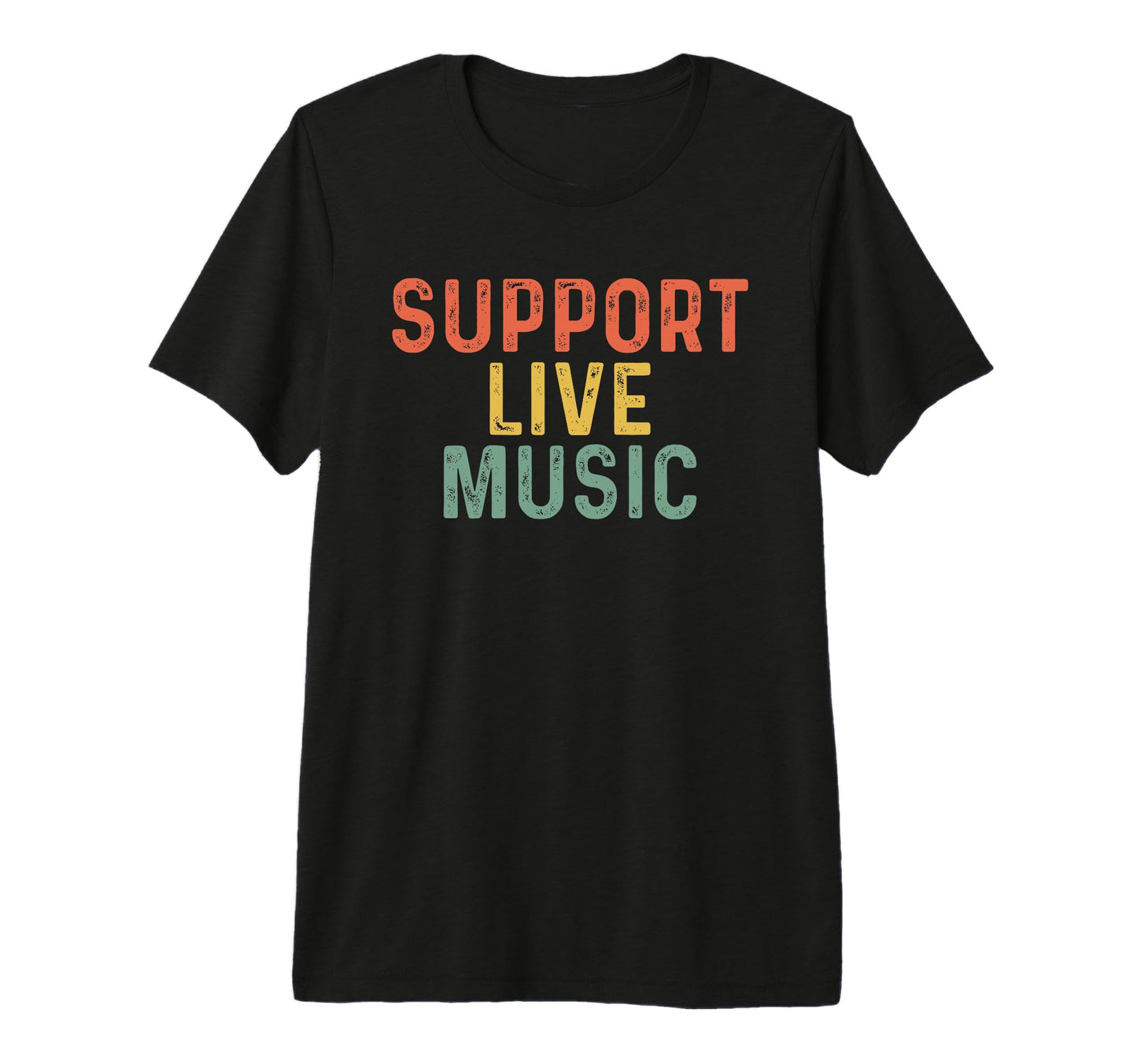 Support Live Music Musicians T-Shirt - Aesthetic Graphic Men Women - T-Shirt, Sweatshirt, Hoodie