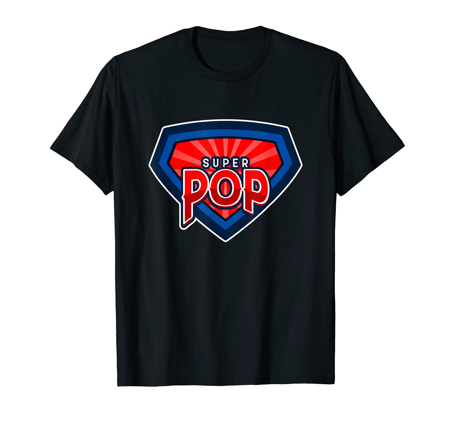 Mens Super Pop Dad Funny Hero Fathers Day T-Shirt - Custom Art Print Unisex - T-Shirt, Sweatshirt, Hoodie
