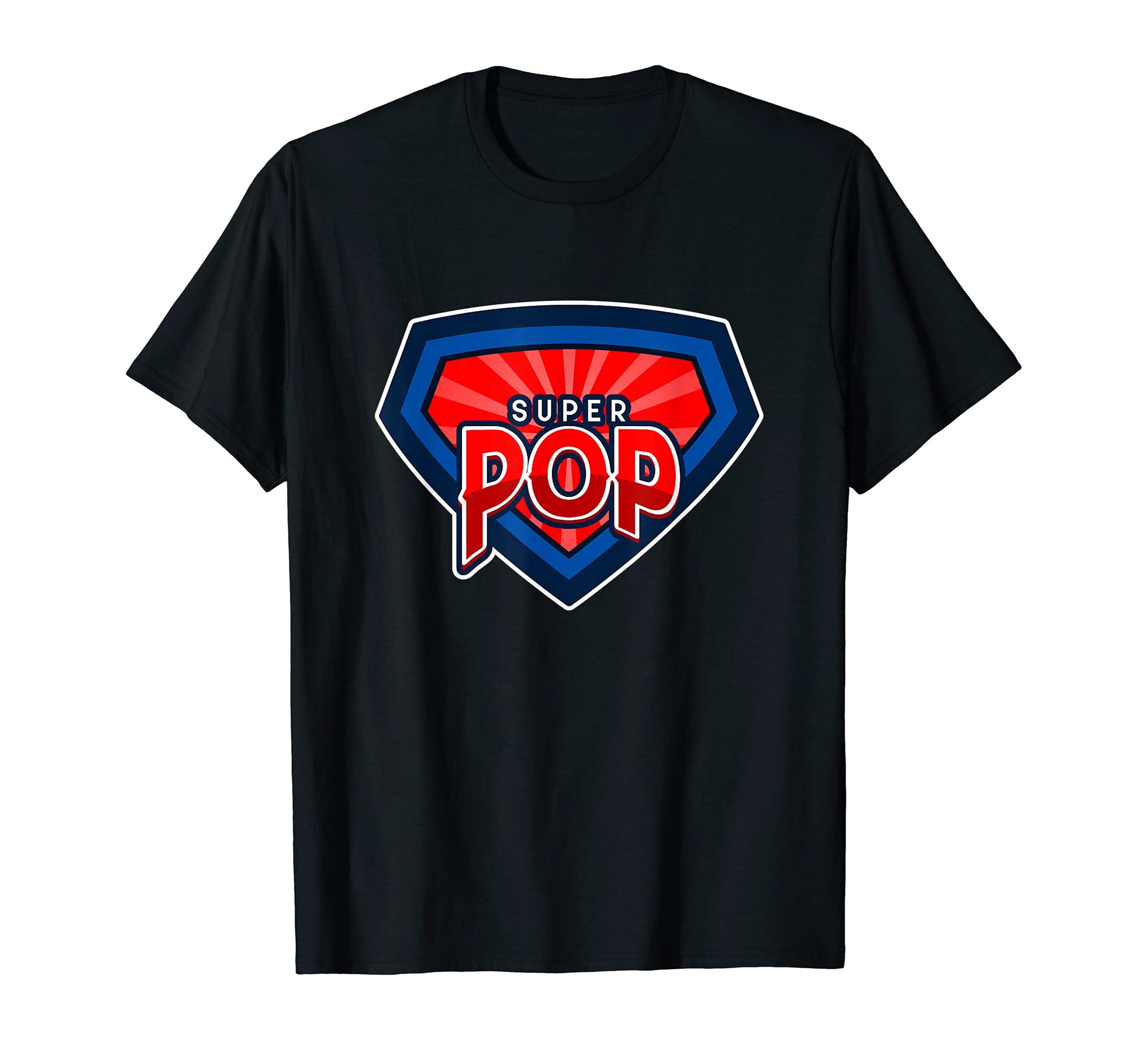 Mens Super Pop Dad Funny Hero Fathers Day T-Shirt - Custom Art Print Unisex - T-Shirt, Sweatshirt, Hoodie