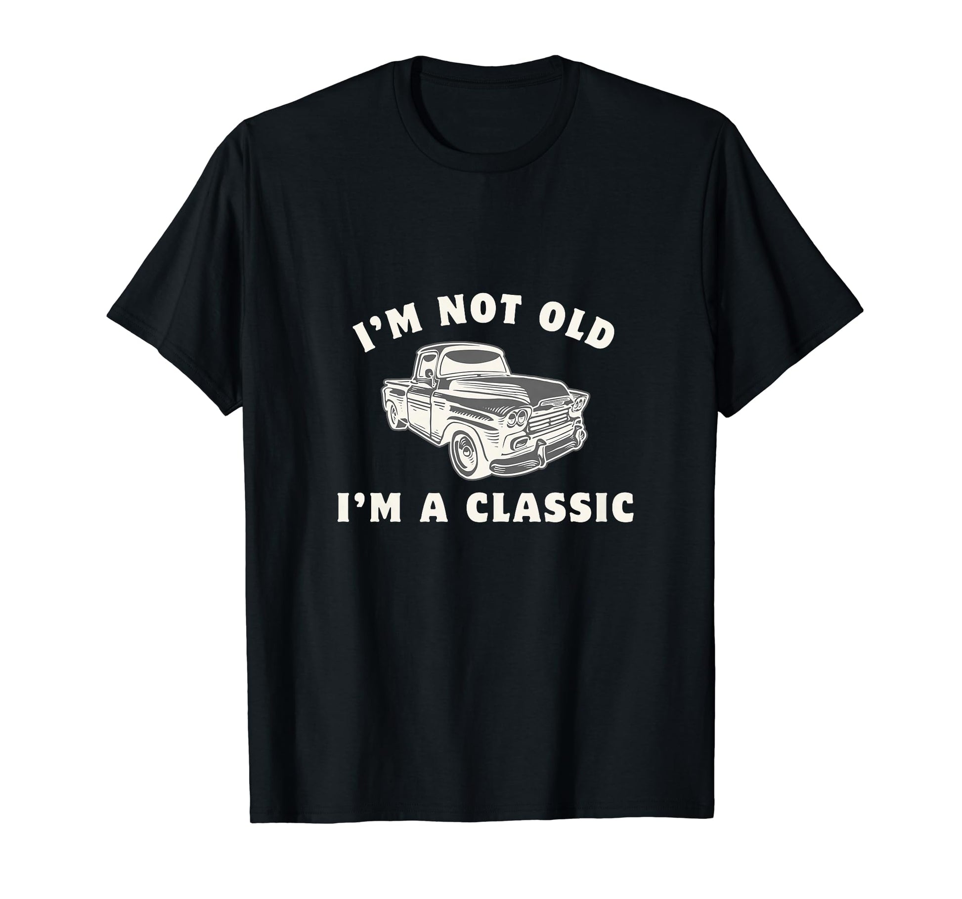 Im Not Old Im Dad Grandpa Funny Car T-Shirt - Trendy Graphic Men Women - T-Shirt, Sweatshirt, Hoodie
