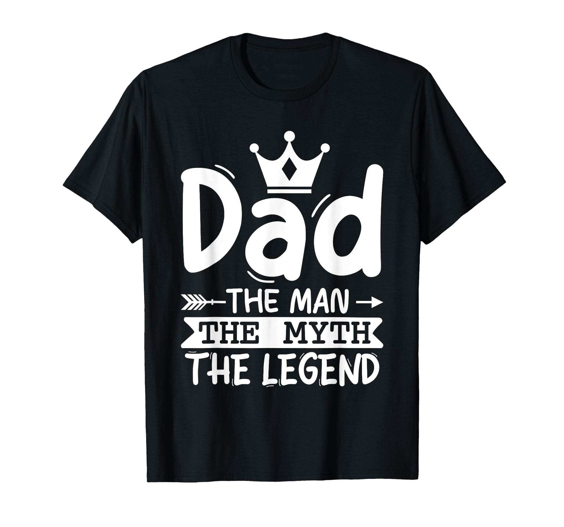 Mens Funny Dad Myth Legend T-Shirt - Casual Everyday Wear Men Women - T-Shirt, Sweatshirt, Hoodie