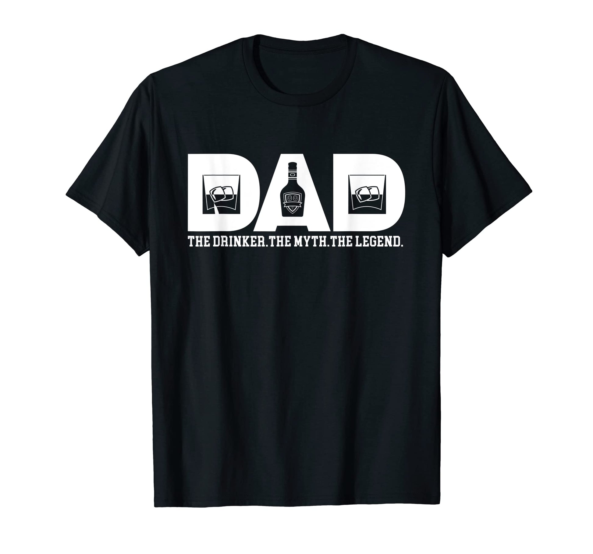 Dad Drinker Myth Legend Whisky T-Shirt - Aesthetic Graphic Unisex - T-Shirt, Sweatshirt, Hoodie
