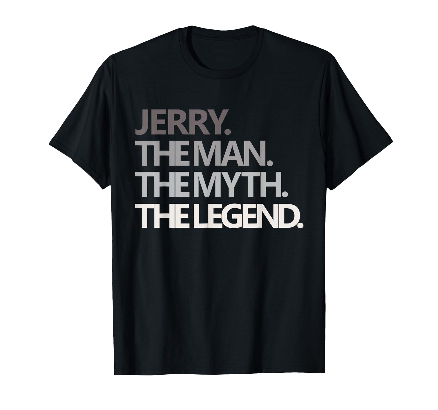 Funny Myth Legend Dad Husband Uncle T-Shirt - Graphic Print for Adults - T-Shirt, Sweatshirt, Hoodie