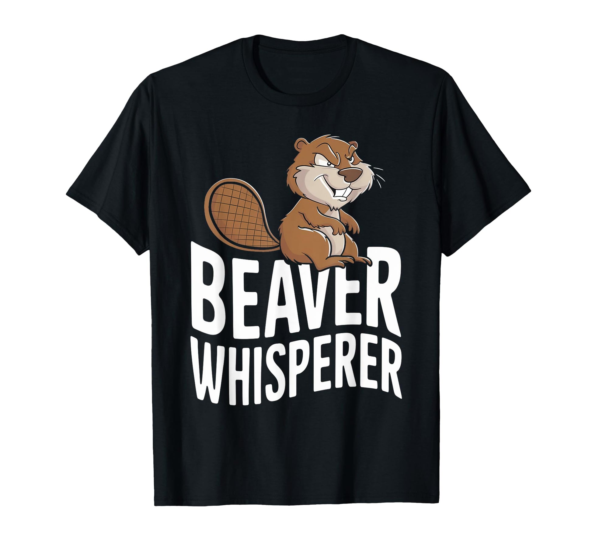 Funny Beaver Whisperer Wildlife T-Shirt - Casual Everyday Wear for Adults - T-Shirt, Sweatshirt, Hoodie
