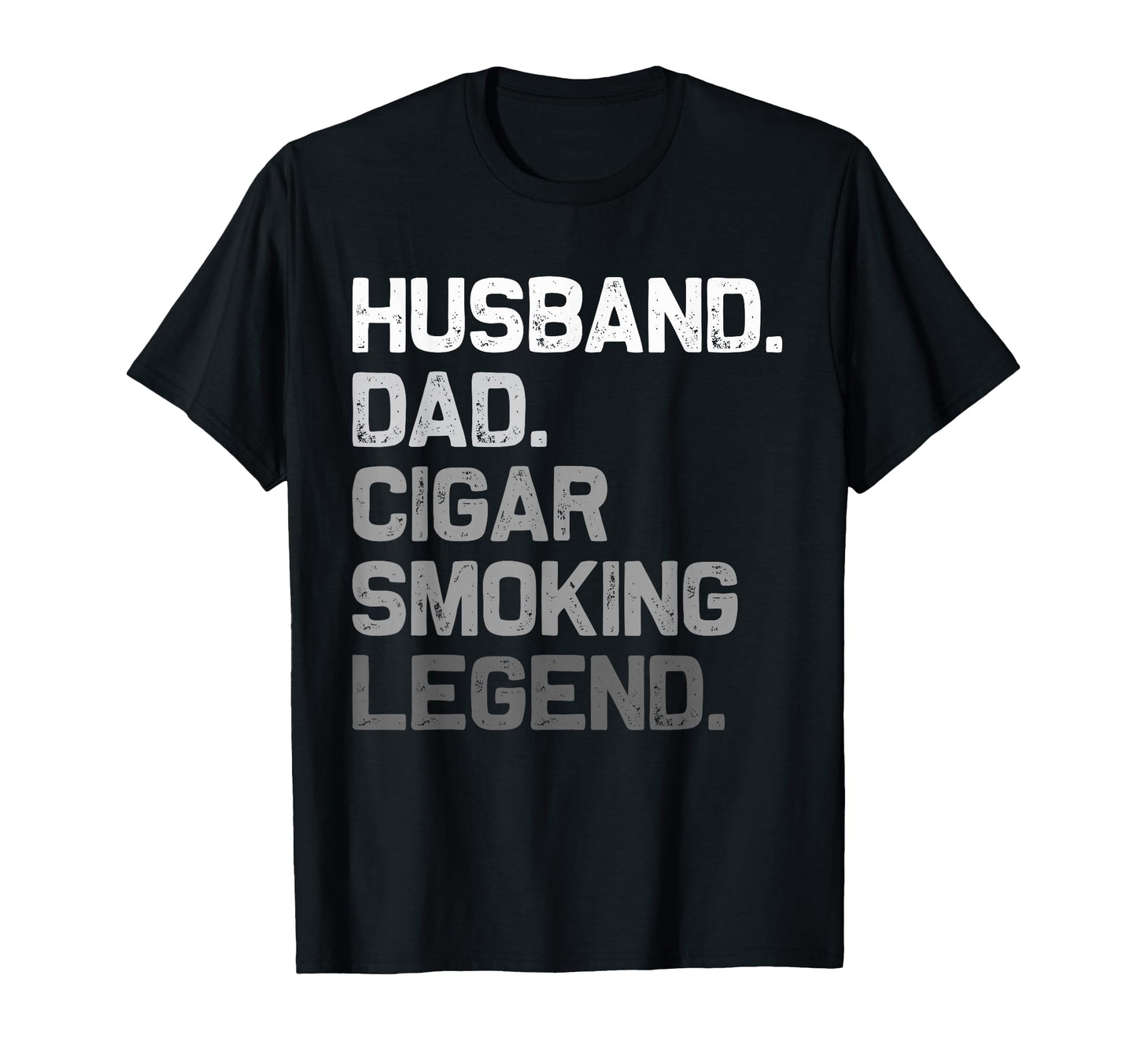 Husband Dad Cigar Smoking Legend T-Shirt - Novelty Apparel for Adults - T-Shirt, Sweatshirt, Hoodie
