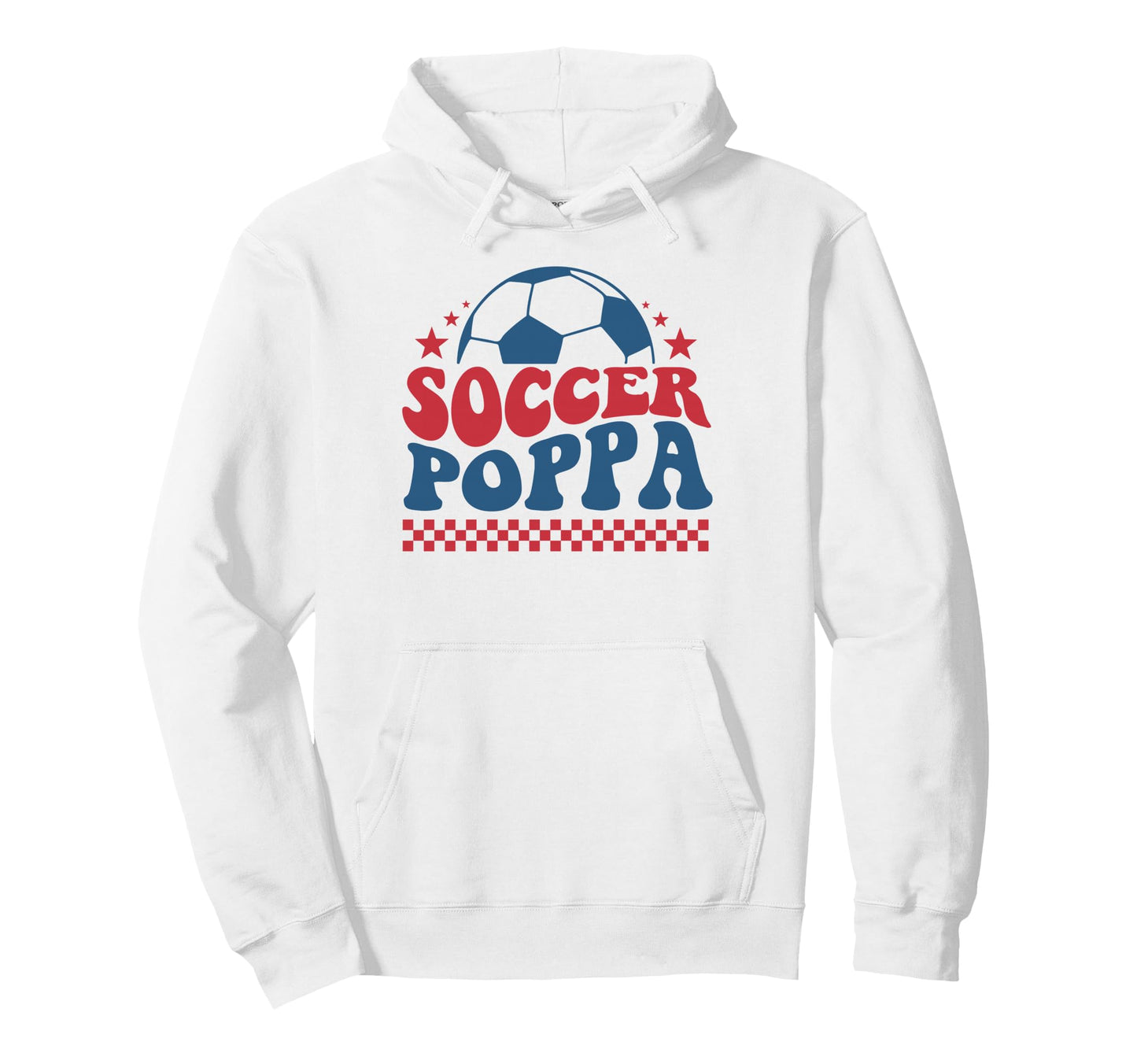 Soccer Poppa Dad Soccer Fan Support Hoodie - Trendy Graphic Men Women - T-Shirt, Sweatshirt, Hoodie