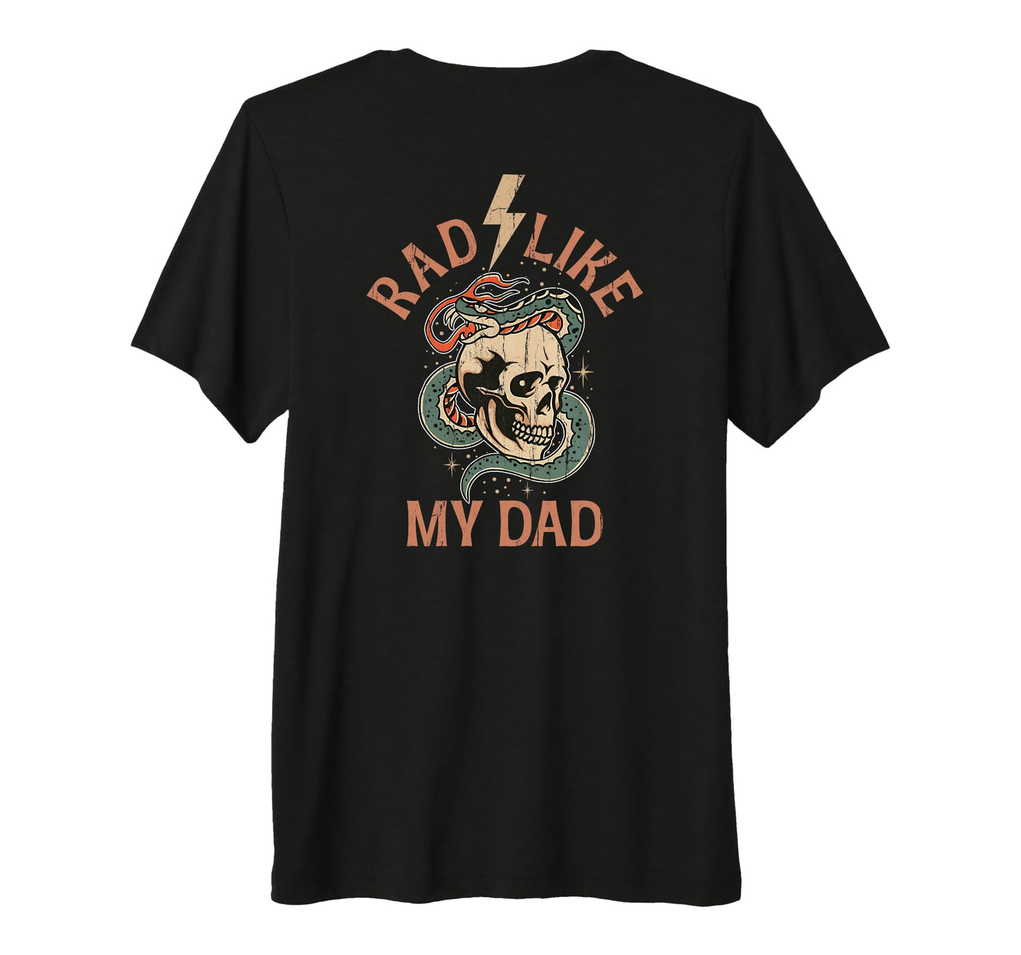 Rad Like My Dad Funny I Love My Dad T-Shirt - Minimalist Print Men Women - T-Shirt, Sweatshirt, Hoodie
