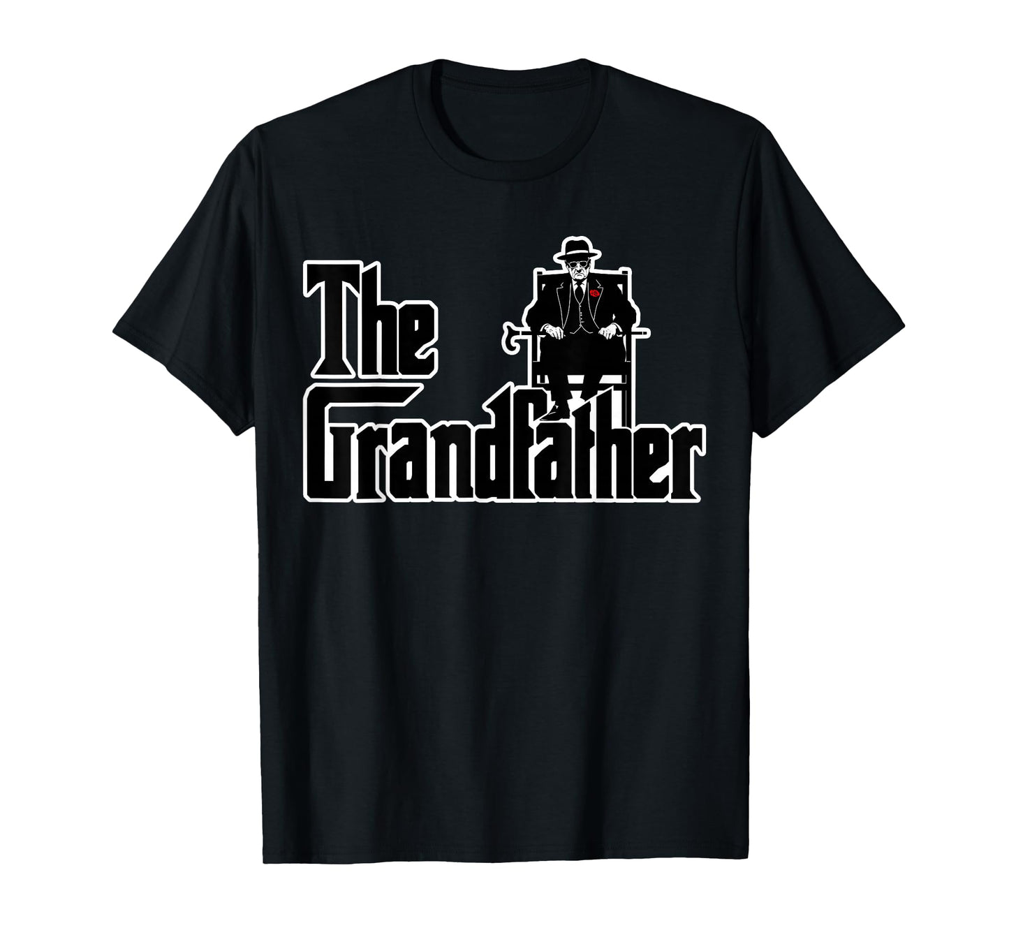 Grandfather Funny Grandad Grandpa T-Shirt - Graphic Print Men Women - T-Shirt, Sweatshirt, Hoodie
