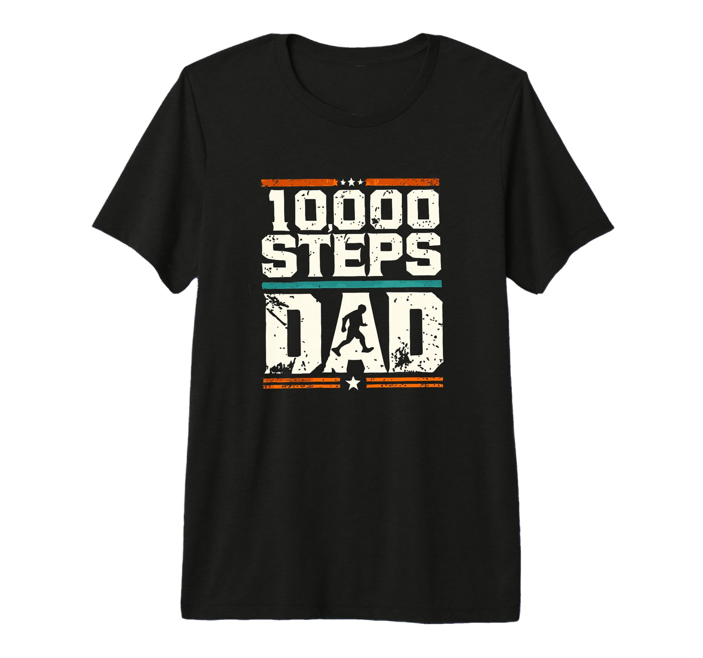 10000 Steps Dad Hiking Enthusiast T-Shirt - Streetwear Style for Adults - T-Shirt, Sweatshirt, Hoodie