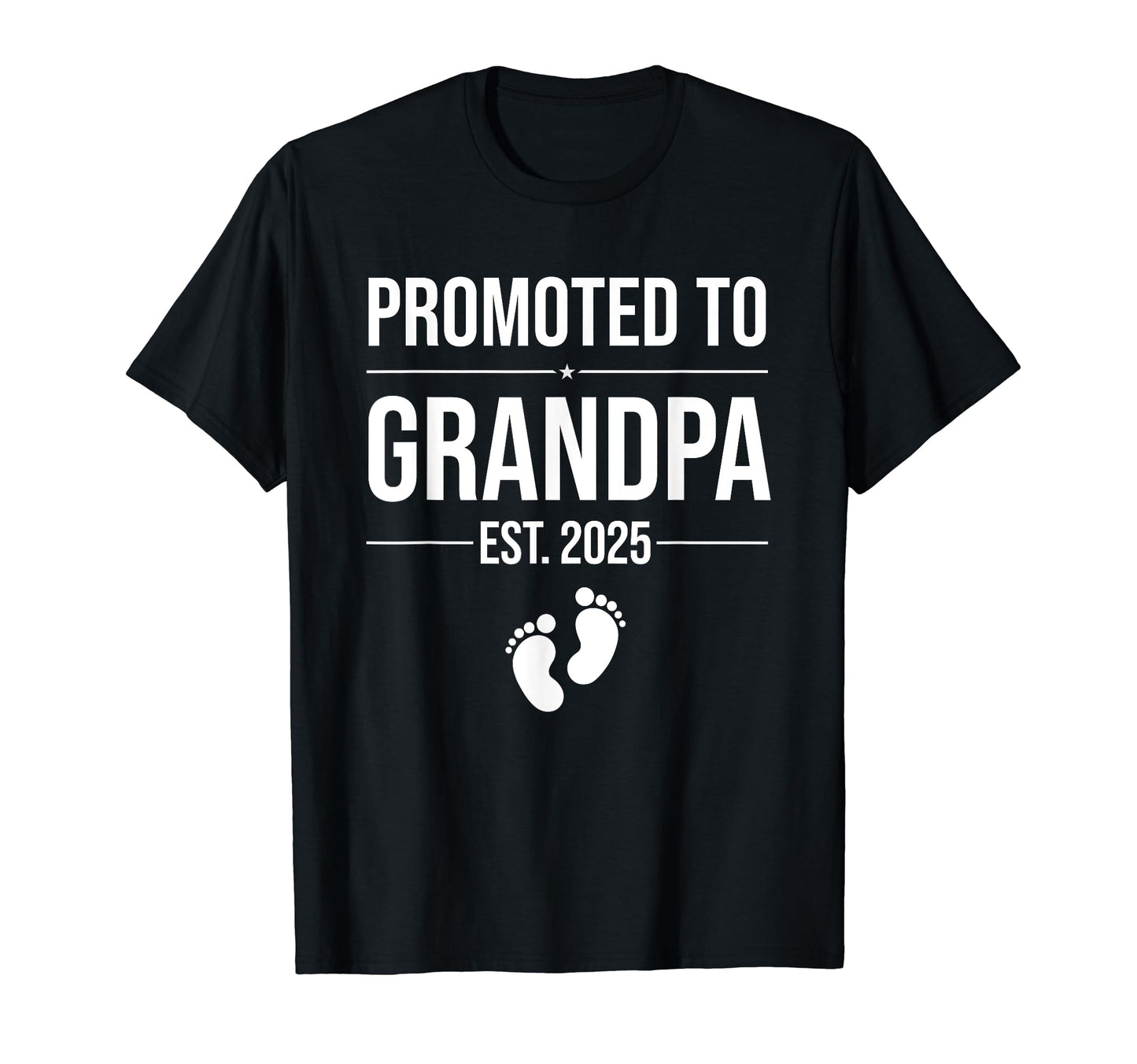 Promoted To Grandpa Est 2025 Pregnancy T-Shirt - Novelty Apparel Men Women - T-Shirt, Sweatshirt, Hoodie