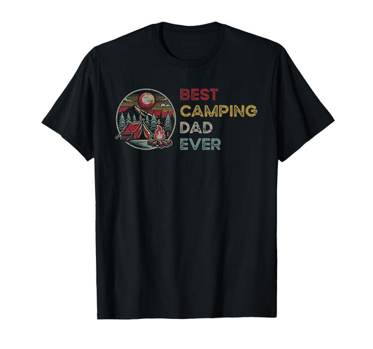 Best Camping Dad Ever Tent Campfire Moon T-Shirt - Streetwear Style Unisex - T-Shirt, Sweatshirt, Hoodie