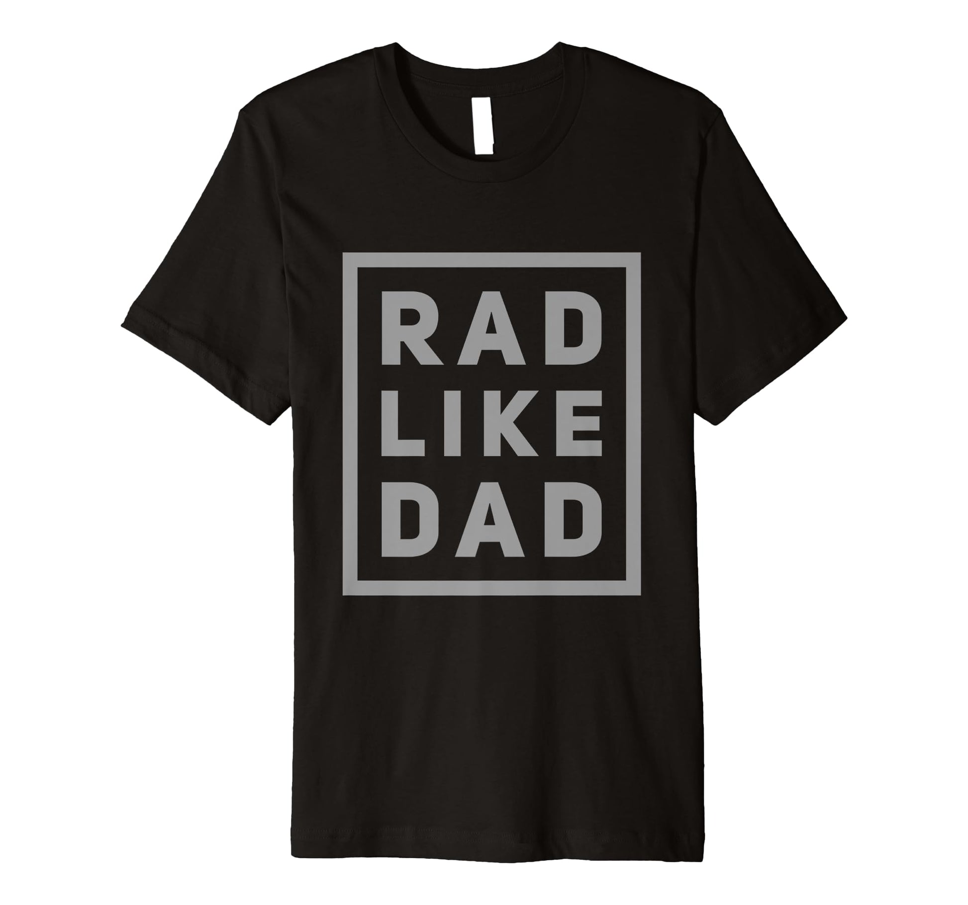 Funny Text Rad Like Dad Joke Button T-Shirt - Fun Novelty Design Unisex - T-Shirt, Sweatshirt, Hoodie