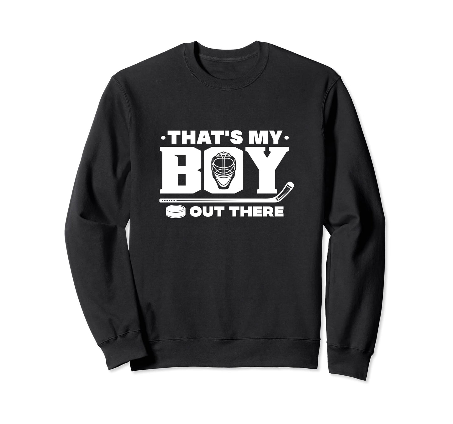 Hockey Mom Hockey Dad Thats My Out Sweatshirt - Novelty Apparel Unisex - T-Shirt, Sweatshirt, Hoodie