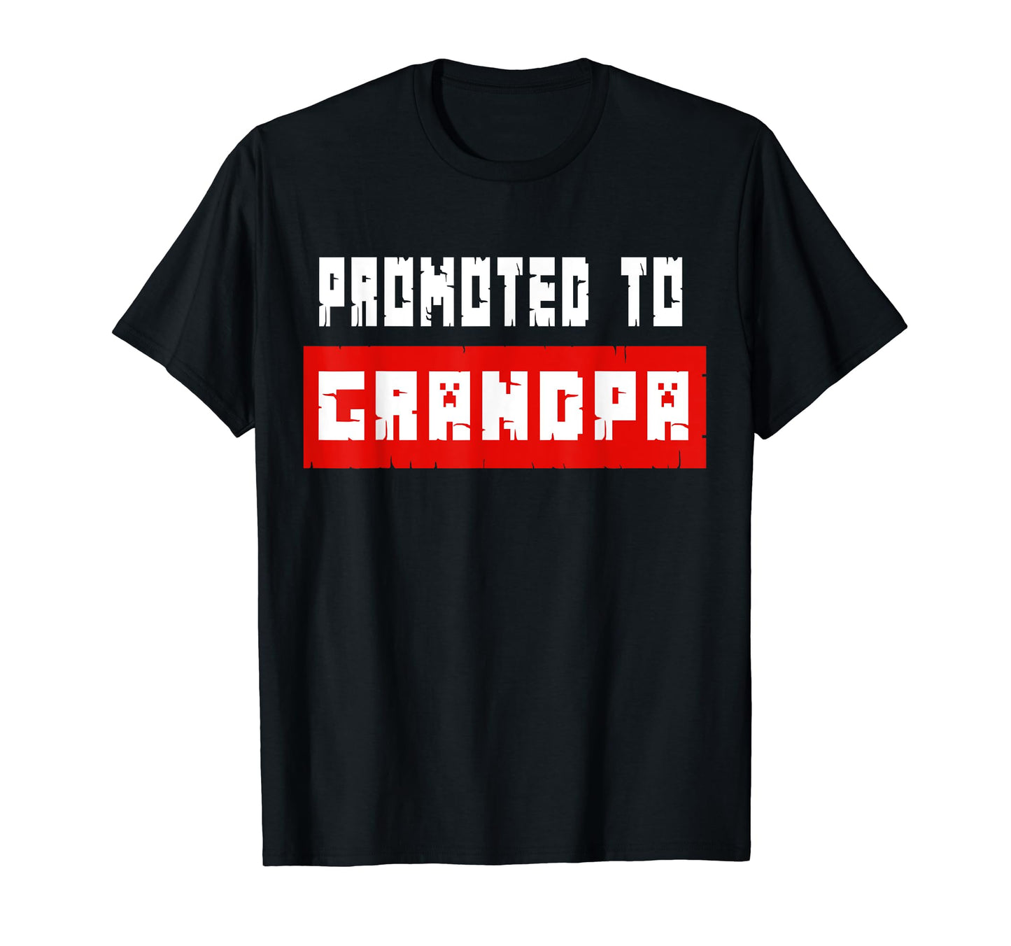 Promoted To Grandpa Soon To Be T-Shirt - Casual Everyday Wear Men Women - T-Shirt, Sweatshirt, Hoodie