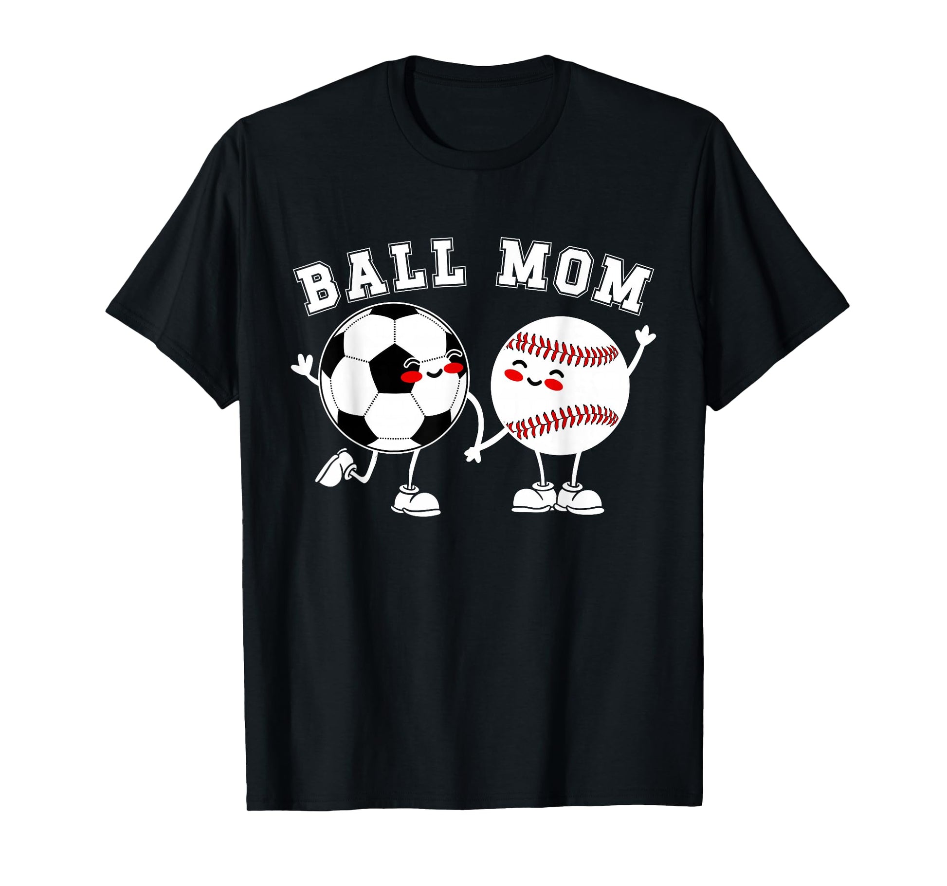 Ball Mom Soccer Baseball Mom Baseball T-Shirt - Aesthetic Graphic Unisex - T-Shirt, Sweatshirt, Hoodie