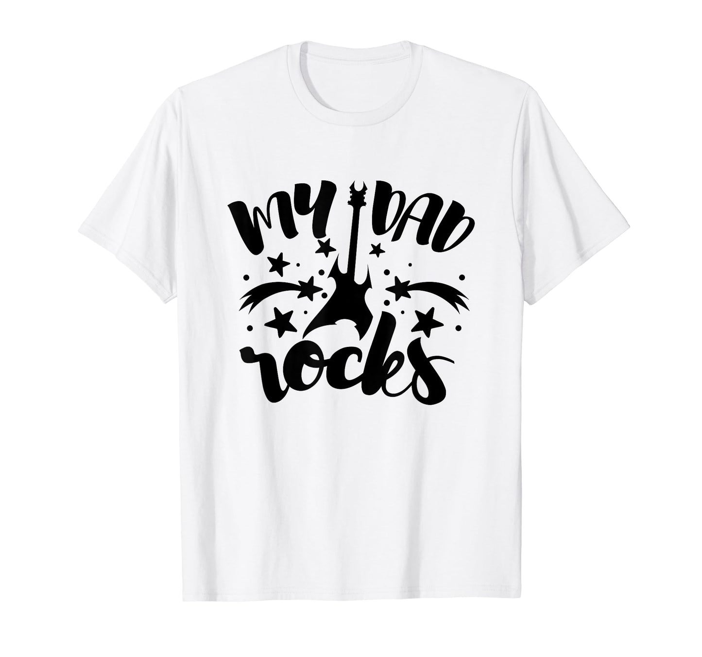 My Dad Rocks Guitar Musician Fathers Day T-Shirt - Graphic Print Men Women - T-Shirt, Sweatshirt, Hoodie