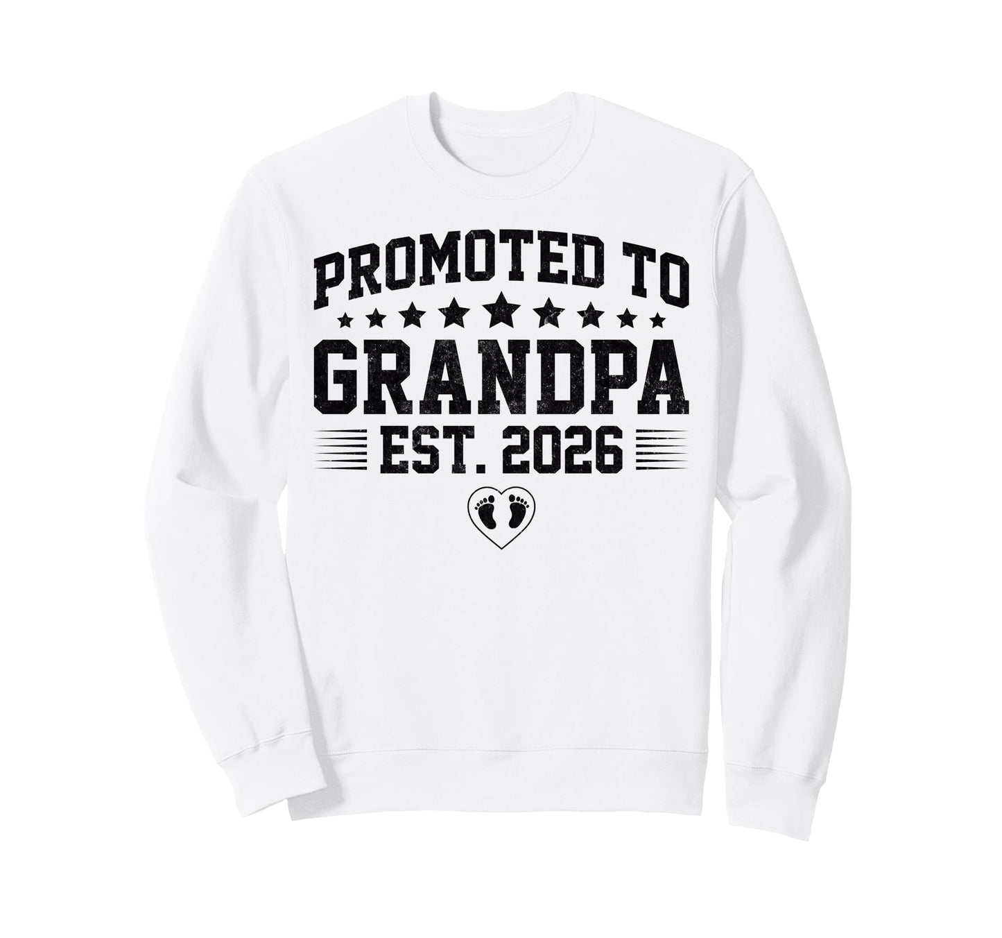 Promoted To Grandpa Est 2026 Sweatshirt - Casual Everyday Wear for Adults - T-Shirt, Sweatshirt, Hoodie