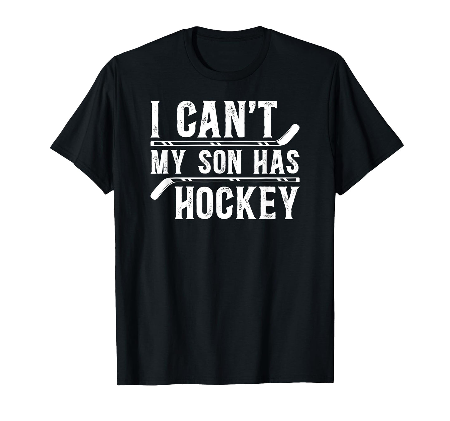 My Son Has Hockey Dad Hockey Player T-Shirt - Streetwear Style for Adults - T-Shirt, Sweatshirt, Hoodie