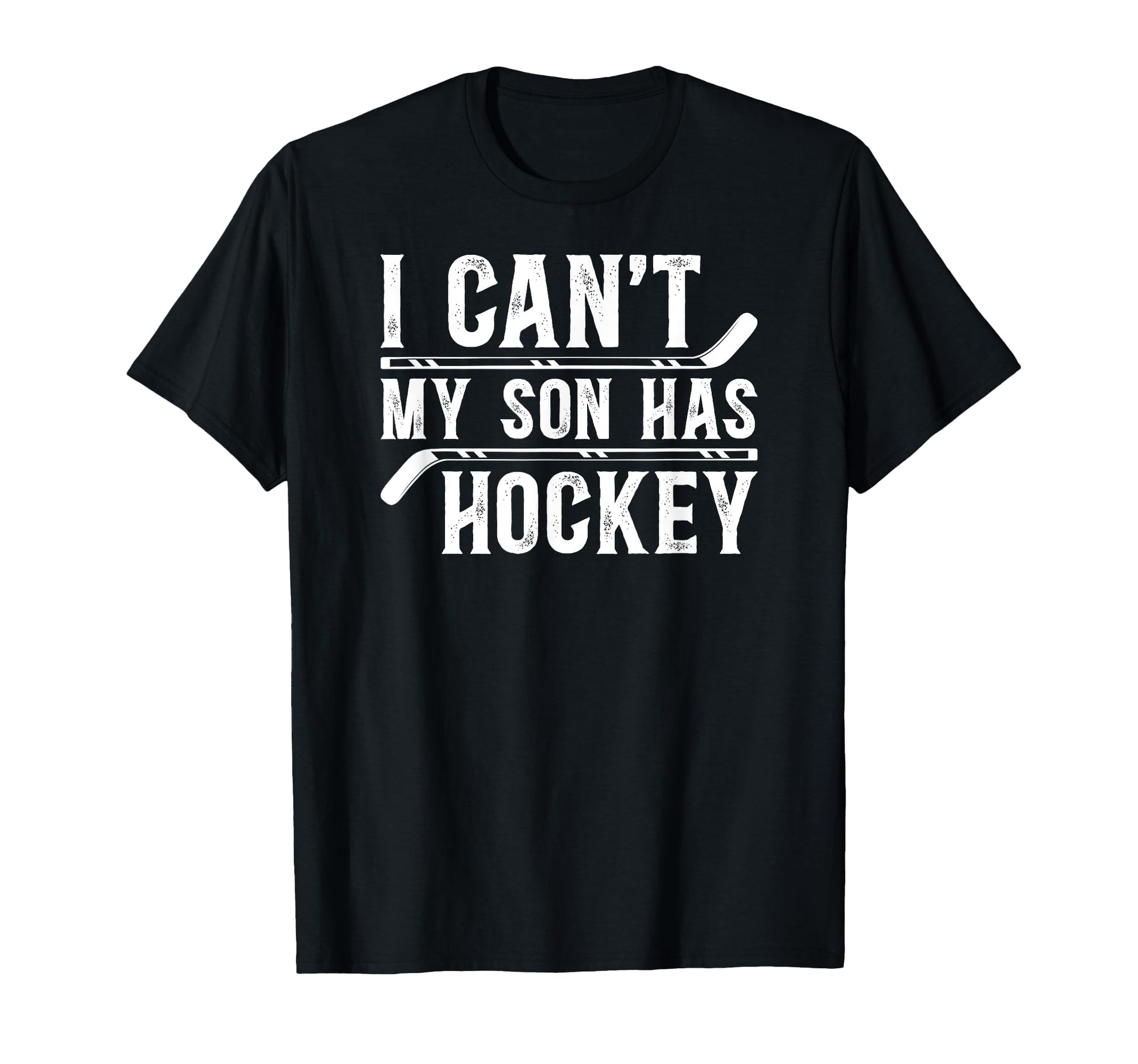 My Son Has Hockey Dad Hockey Player T-Shirt - Streetwear Style for Adults - T-Shirt, Sweatshirt, Hoodie