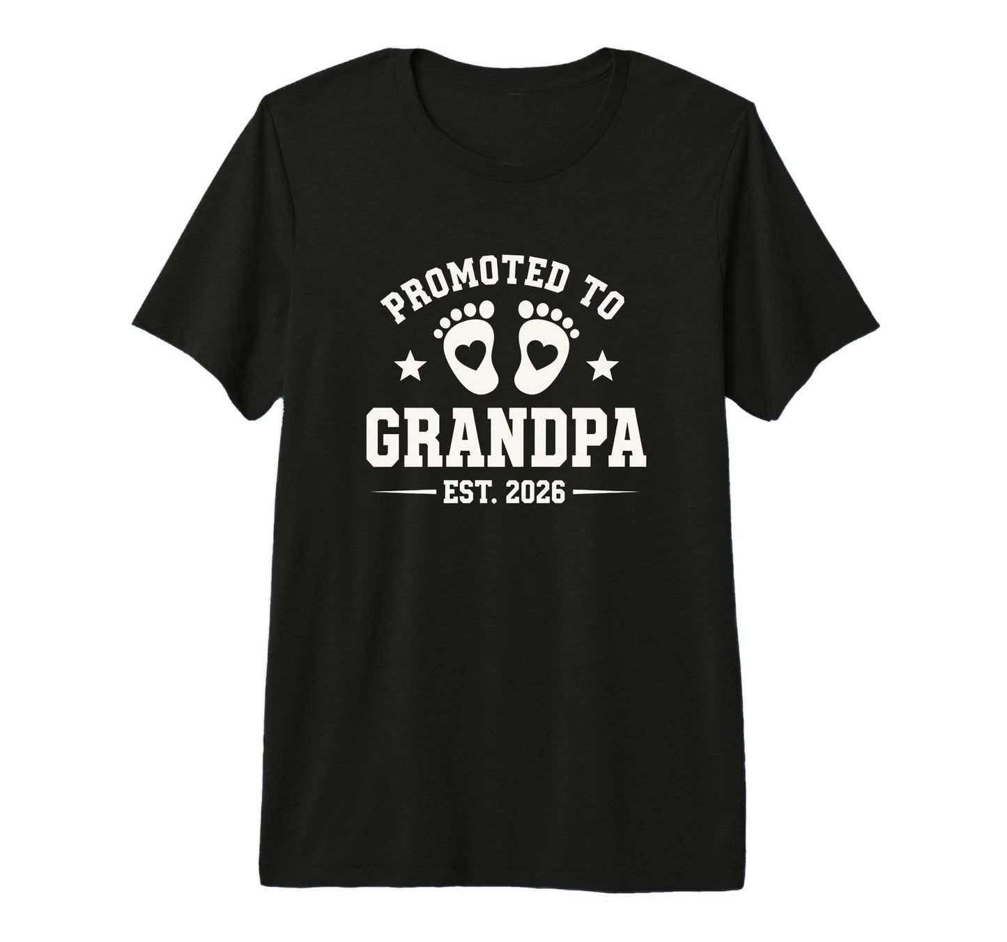 Promoted To Grandpa Est 2026 New T-Shirt - Trendy Graphic Unisex - T-Shirt, Sweatshirt, Hoodie