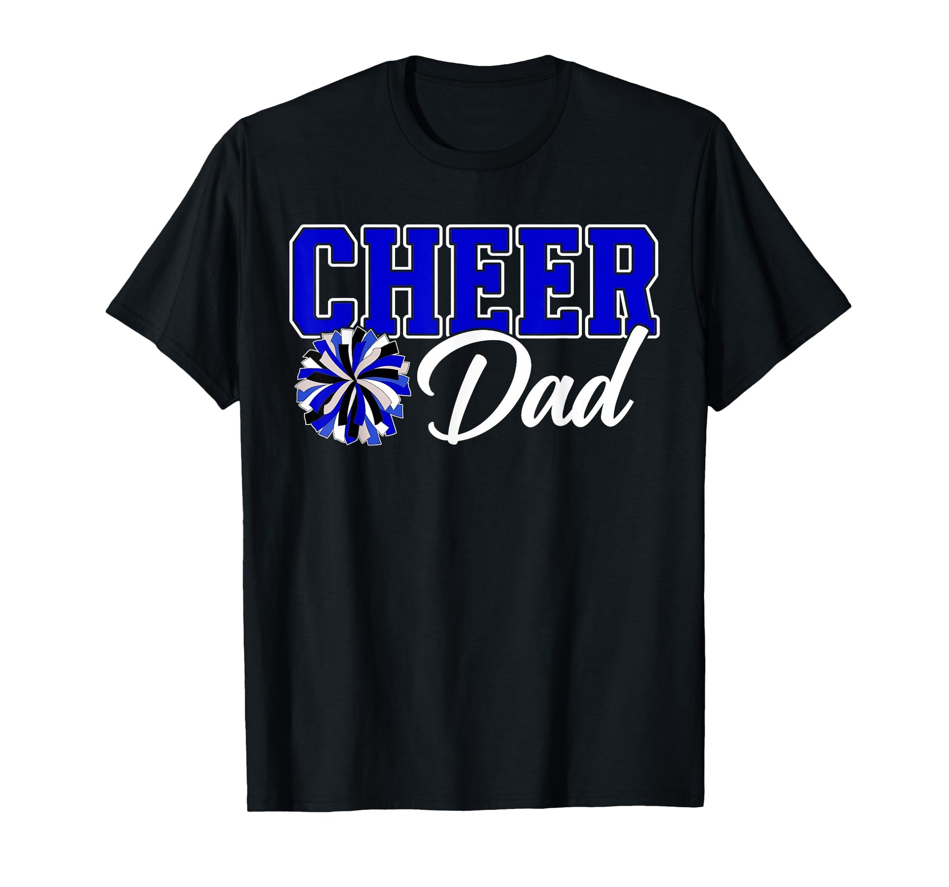 Cheer Dad Funny Fathers Day Cheerleader T-Shirt - Graphic Print for Adults - T-Shirt, Sweatshirt, Hoodie