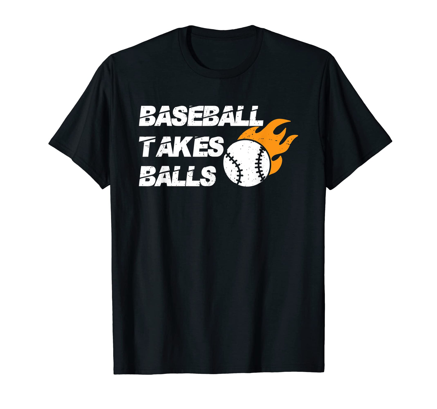 Baseball Takes Balls Baseball Player T-Shirt - Trendy Graphic for Adults - T-Shirt, Sweatshirt, Hoodie