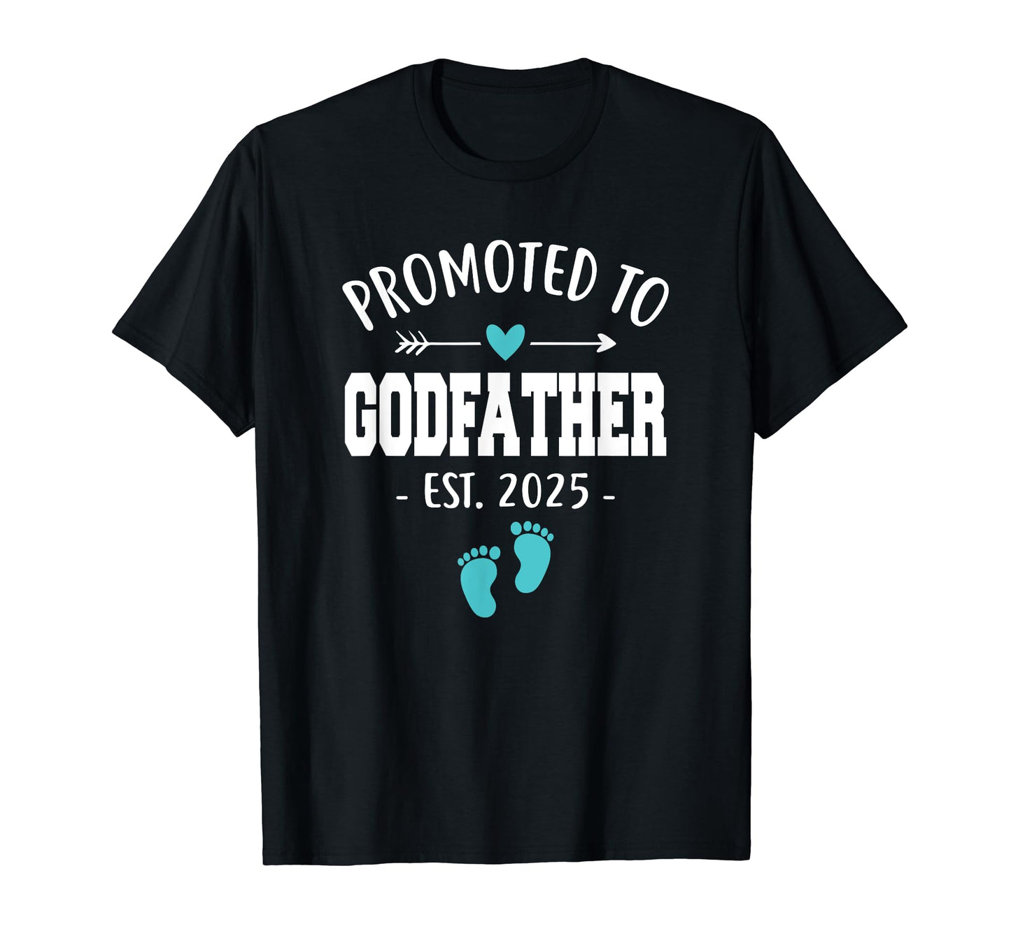 Promoted To Godfather Est 2025 Funny T-Shirt - Streetwear Style Men Women - T-Shirt, Sweatshirt, Hoodie