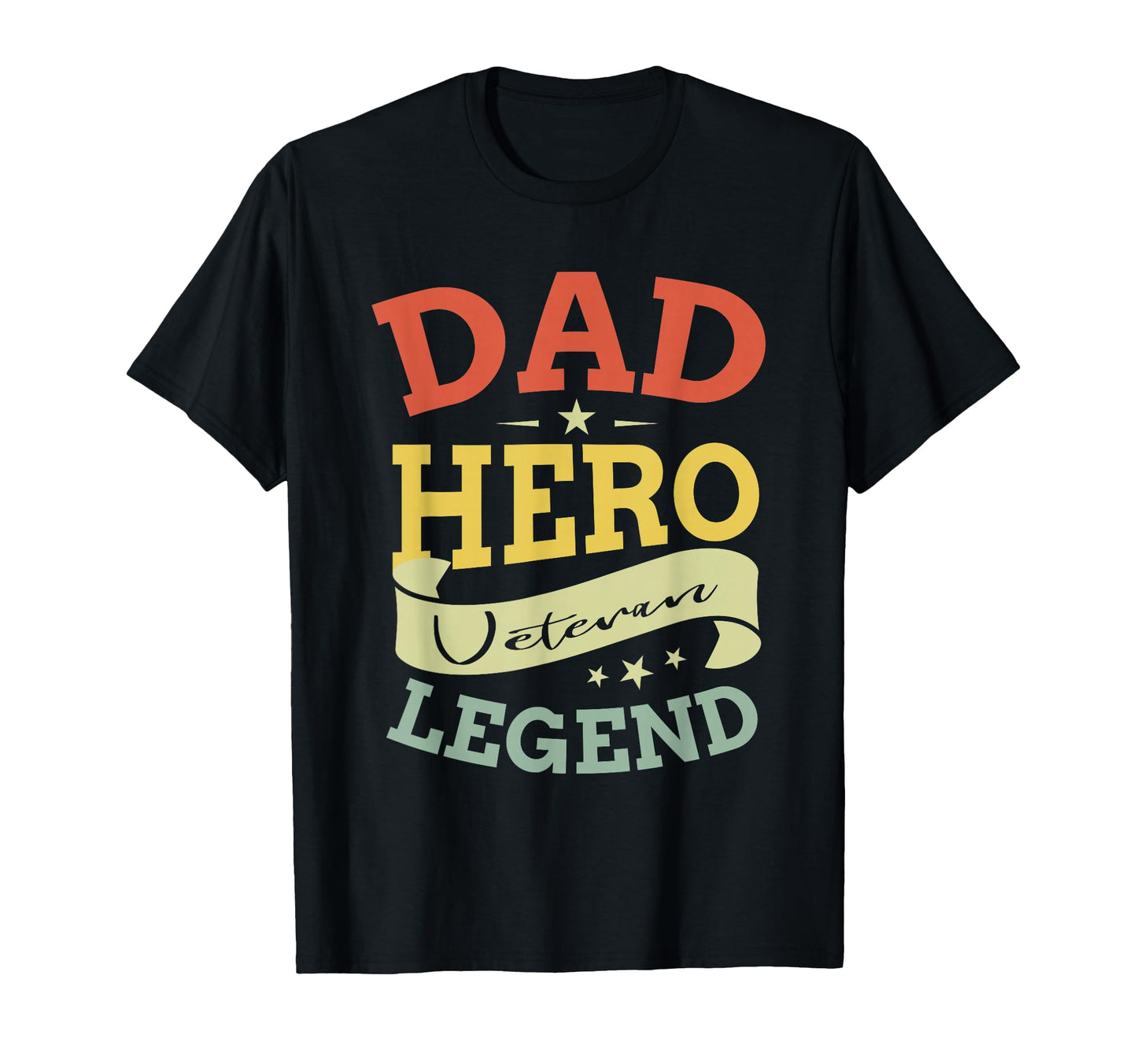 Dad Hero Veteran Legend Best Daddy T-Shirt - Streetwear Style Unisex - T-Shirt, Sweatshirt, Hoodie