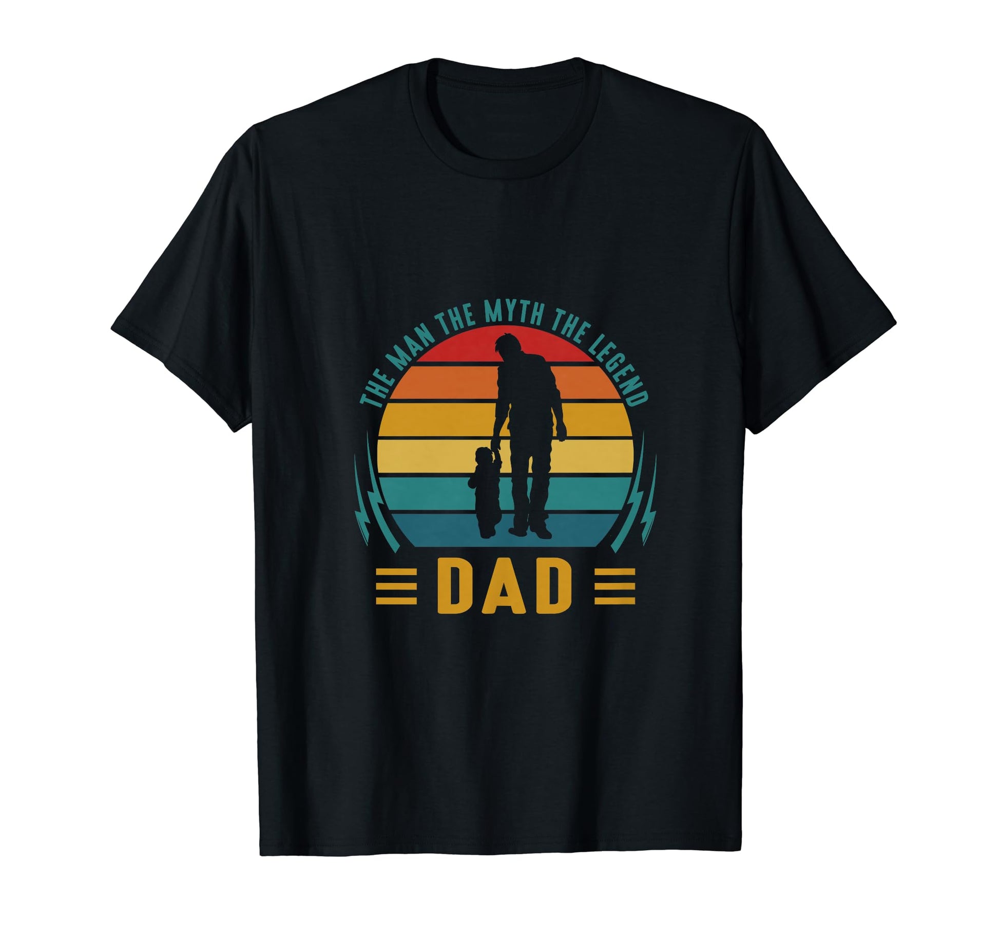 Dad Myth Legend Fathers Day Gift T-Shirt - Casual Everyday Wear Men Women - T-Shirt, Sweatshirt, Hoodie