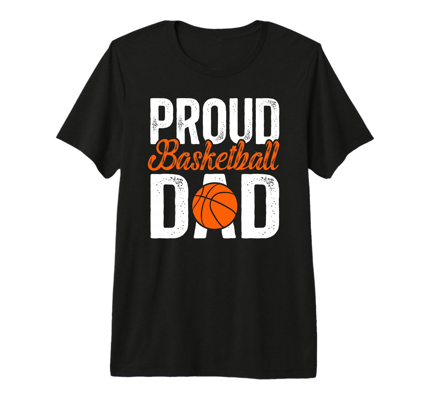 Mens Proud Basketball Dad Basketball T-Shirt - Novelty Apparel Unisex - T-Shirt, Sweatshirt, Hoodie