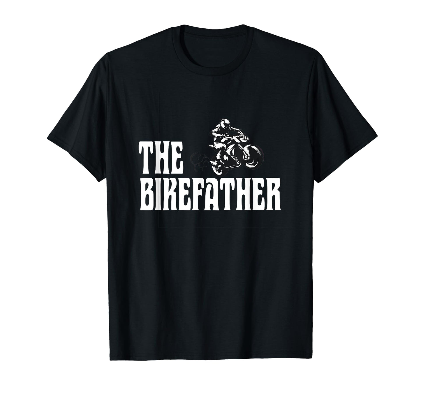 Biker Biker Dad Bikefather Funny T-Shirt - Custom Art Print for Adults - T-Shirt, Sweatshirt, Hoodie
