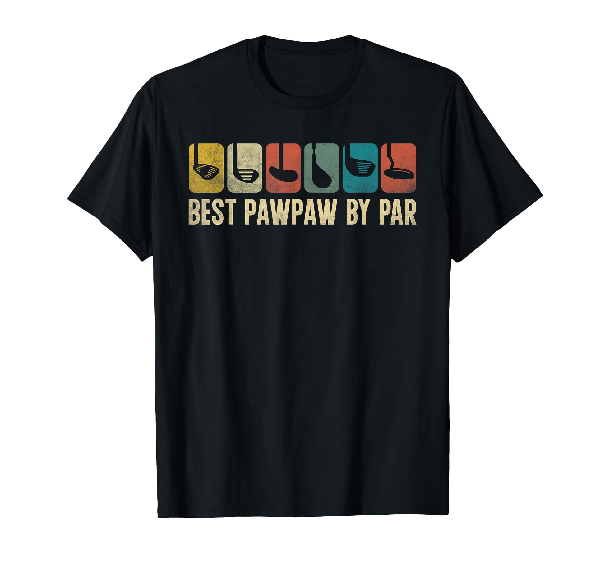 Best Pawpaw Par Funny Dad Golf T-Shirt - Fun Novelty Design Men Women - T-Shirt, Sweatshirt, Hoodie