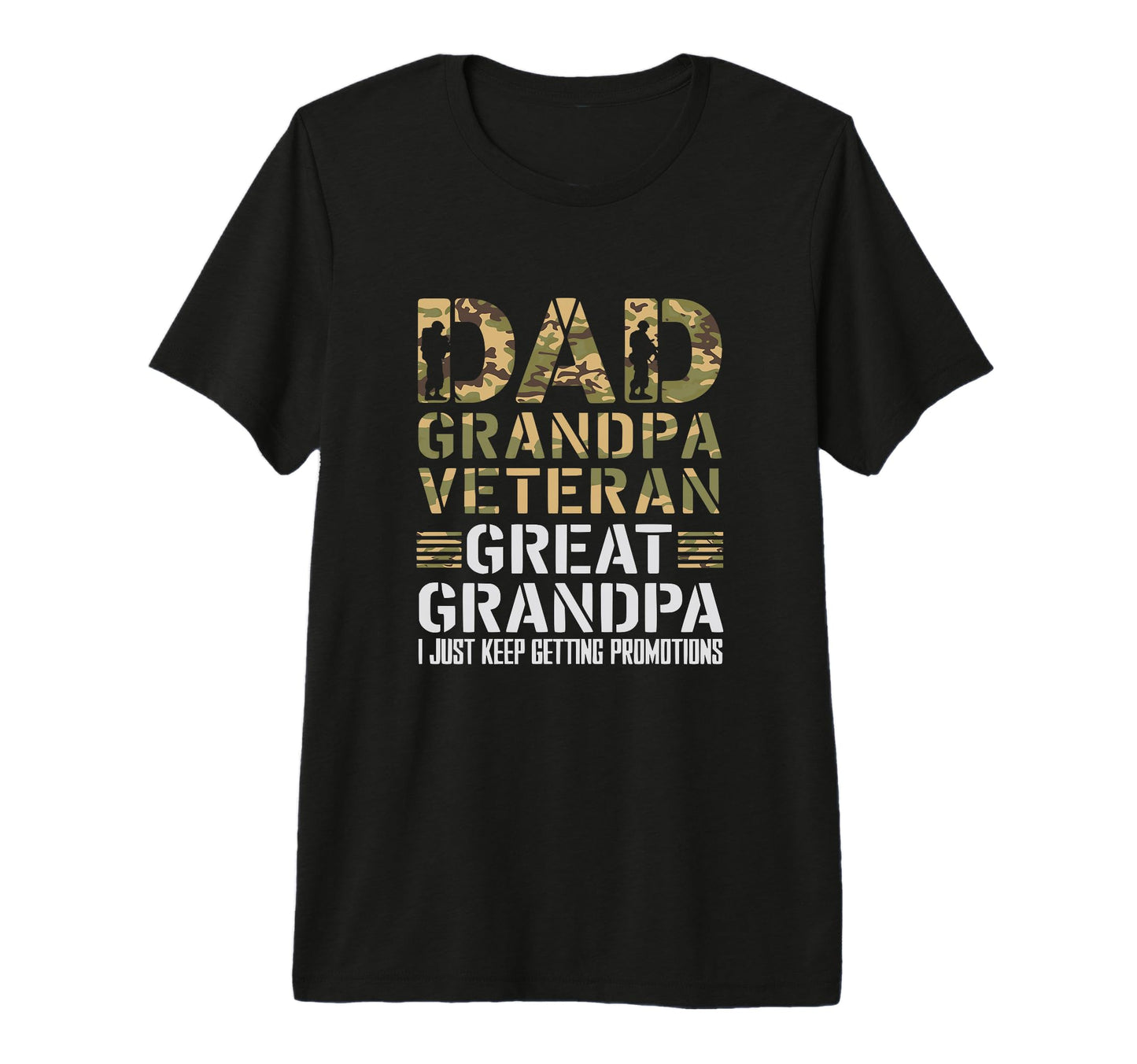 Dad Grandpa Veteran Great Grandpa I Just T-Shirt - Graphic Print Men Women - T-Shirt, Sweatshirt, Hoodie