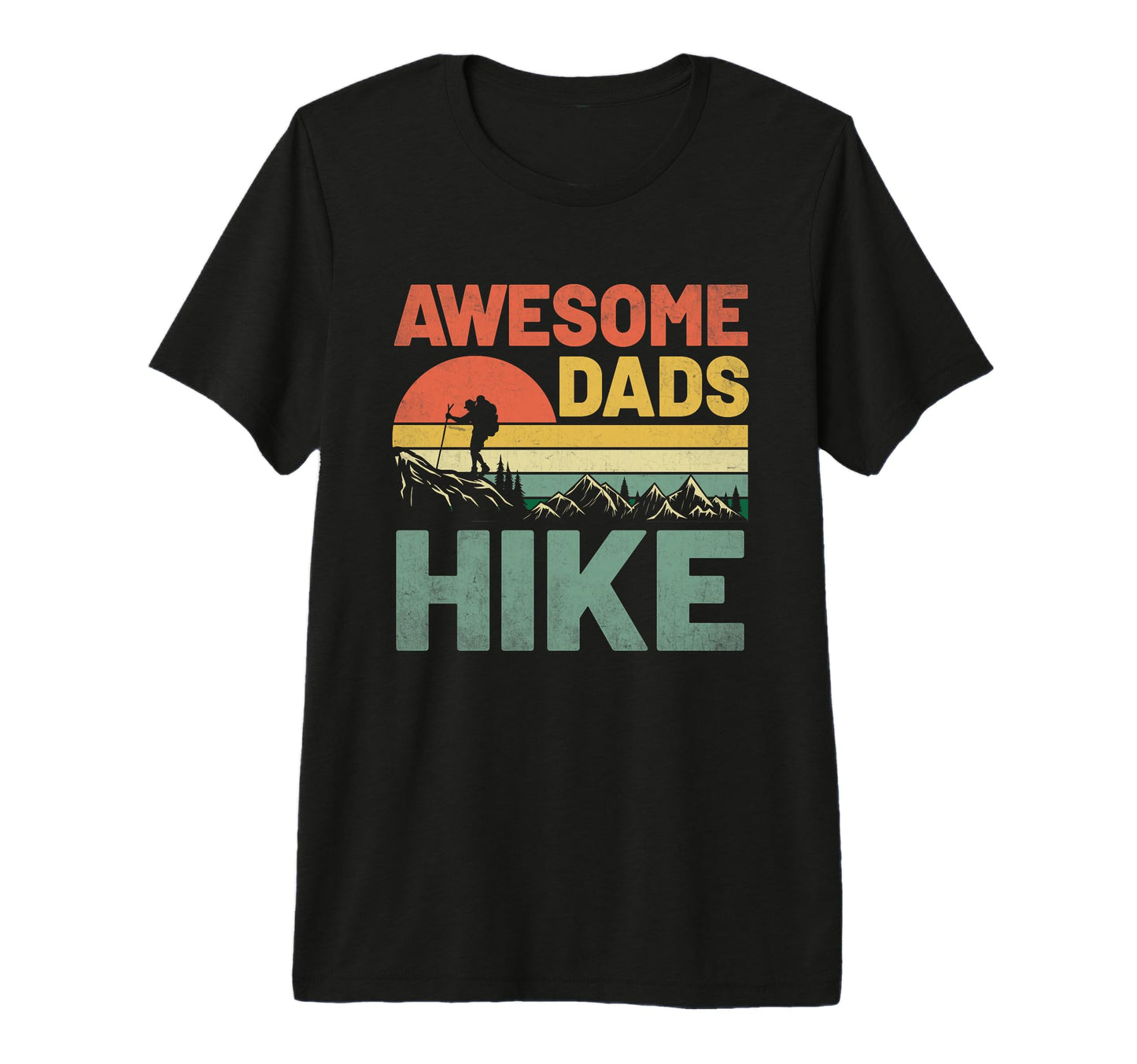 Awesome Dads Hike Tri Blend T-Shirt - Graphic Print Unisex - T-Shirt, Sweatshirt, Hoodie