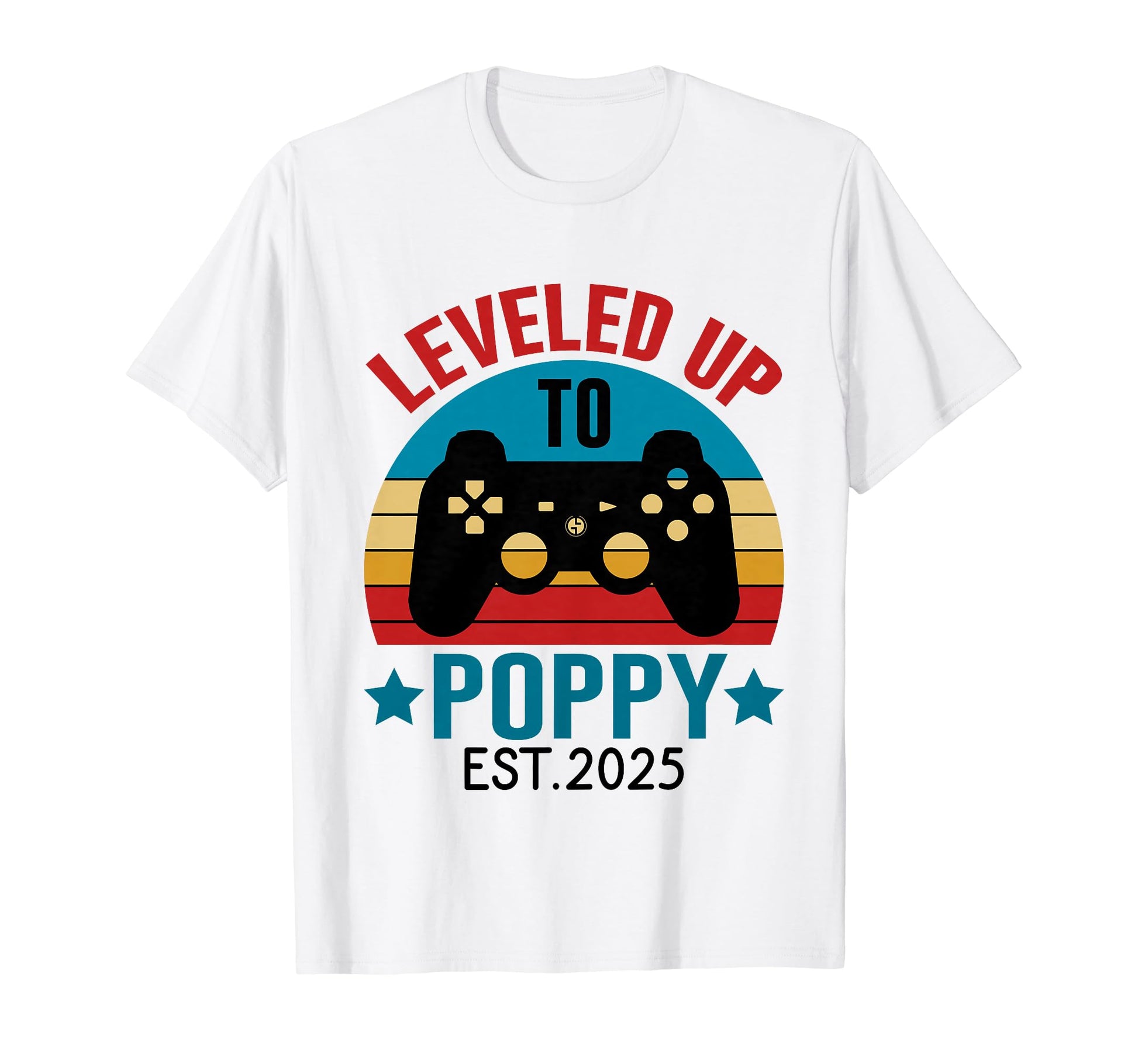 Leveled Up To Poppy Est2025 Promoted To T-Shirt - Unique Graphic Unisex - T-Shirt, Sweatshirt, Hoodie