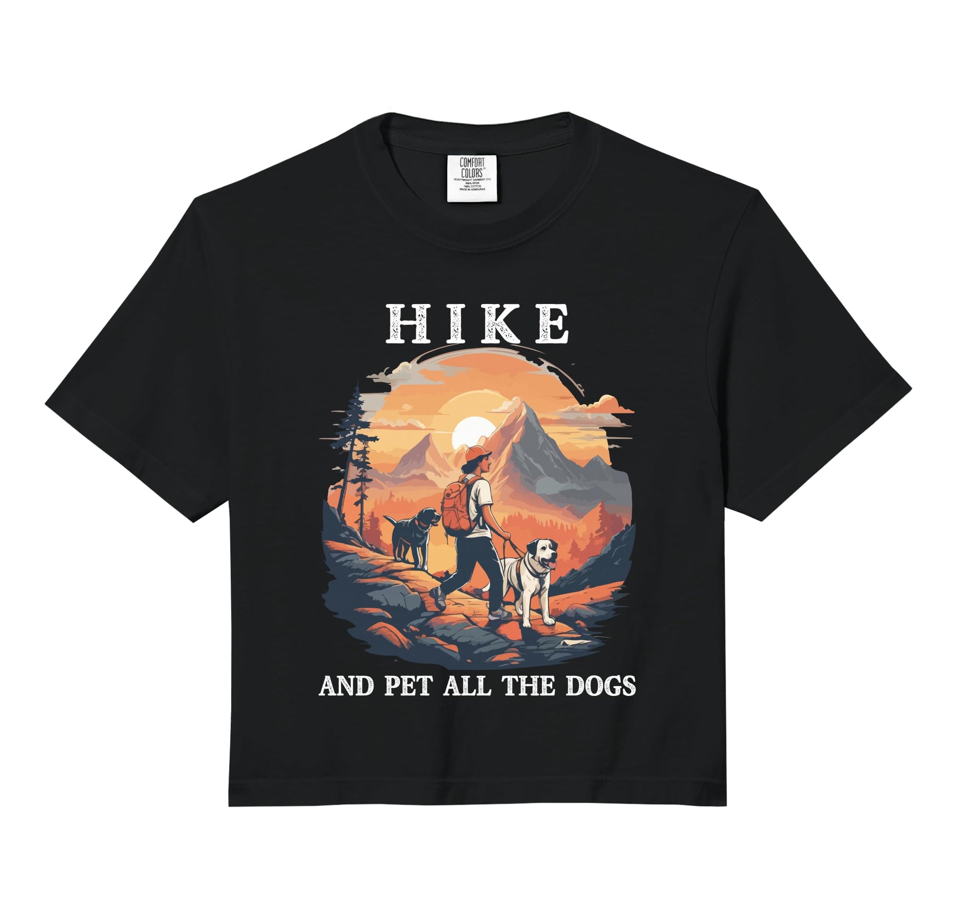 Hike And Pet All Dogs Funny Sweatshirt - Fun Novelty Design Men Women - T-Shirt, Sweatshirt, Hoodie