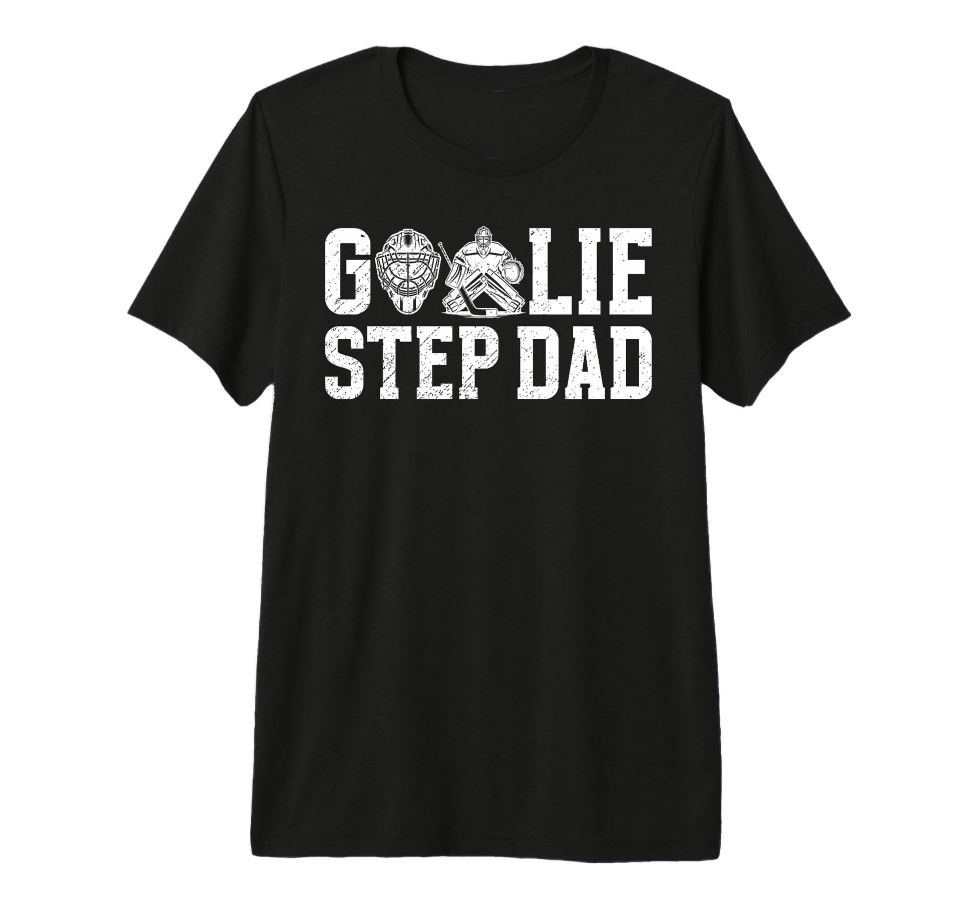 Mens Ice Hockey Goalie Step Dad T-Shirt - Casual Everyday Wear Unisex - T-Shirt, Sweatshirt, Hoodie
