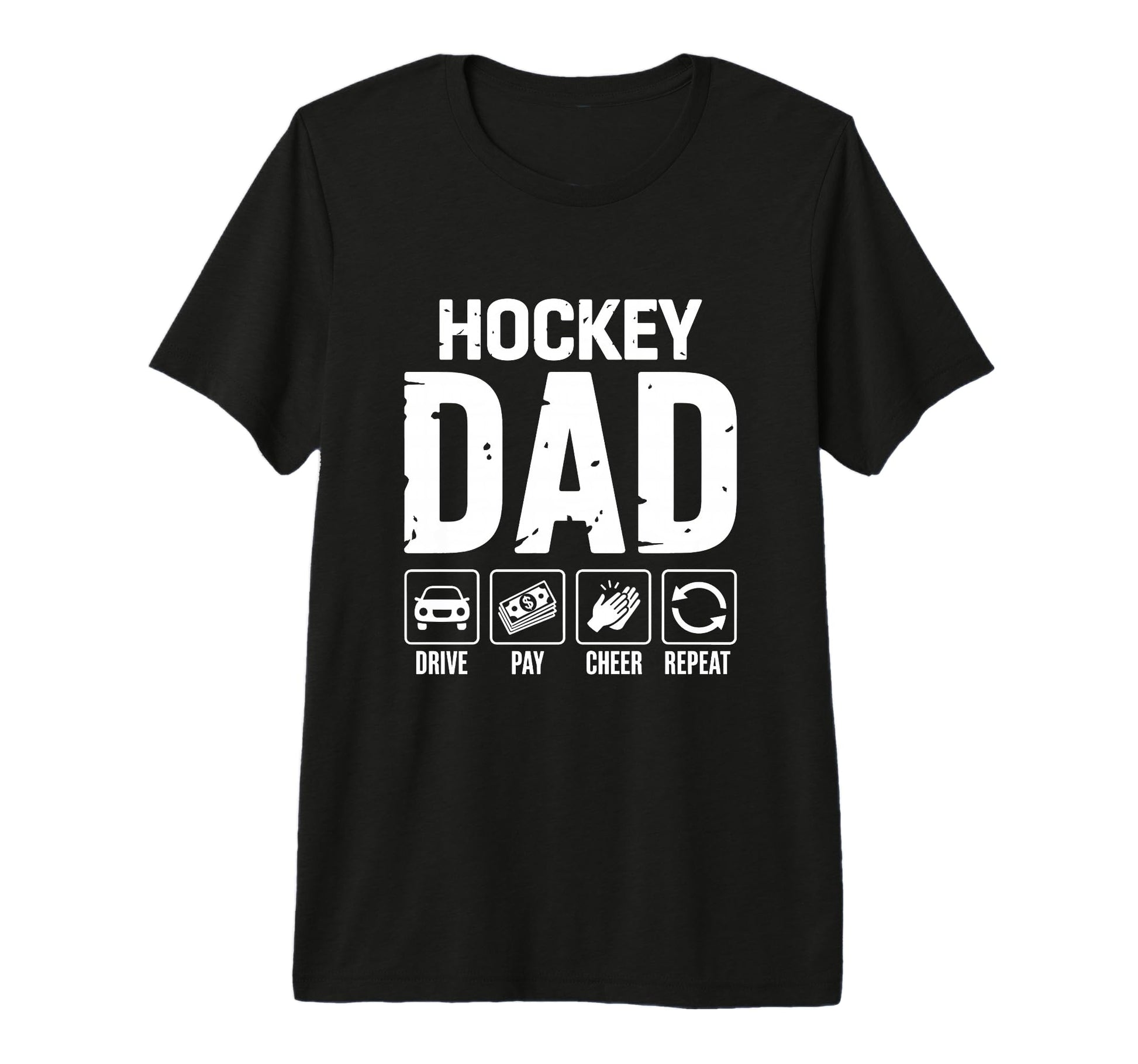 Mens Hockey Dad Drive Pay Cheer Dad Ice T-Shirt - Streetwear Style Unisex - T-Shirt, Sweatshirt, Hoodie