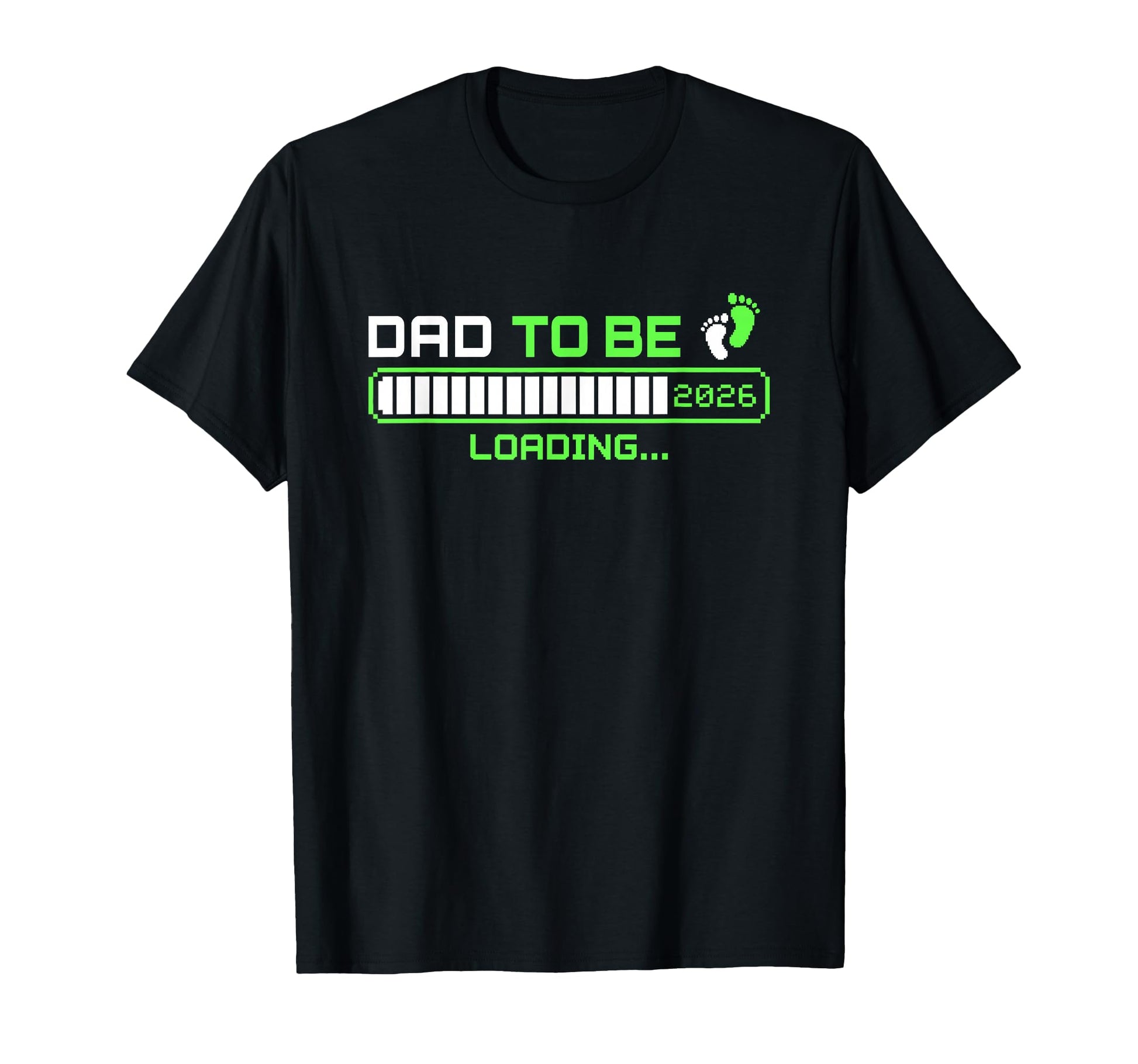 Dad To Be 2026 Loading Gamer T-Shirt - Unique Graphic for Adults - T-Shirt, Sweatshirt, Hoodie