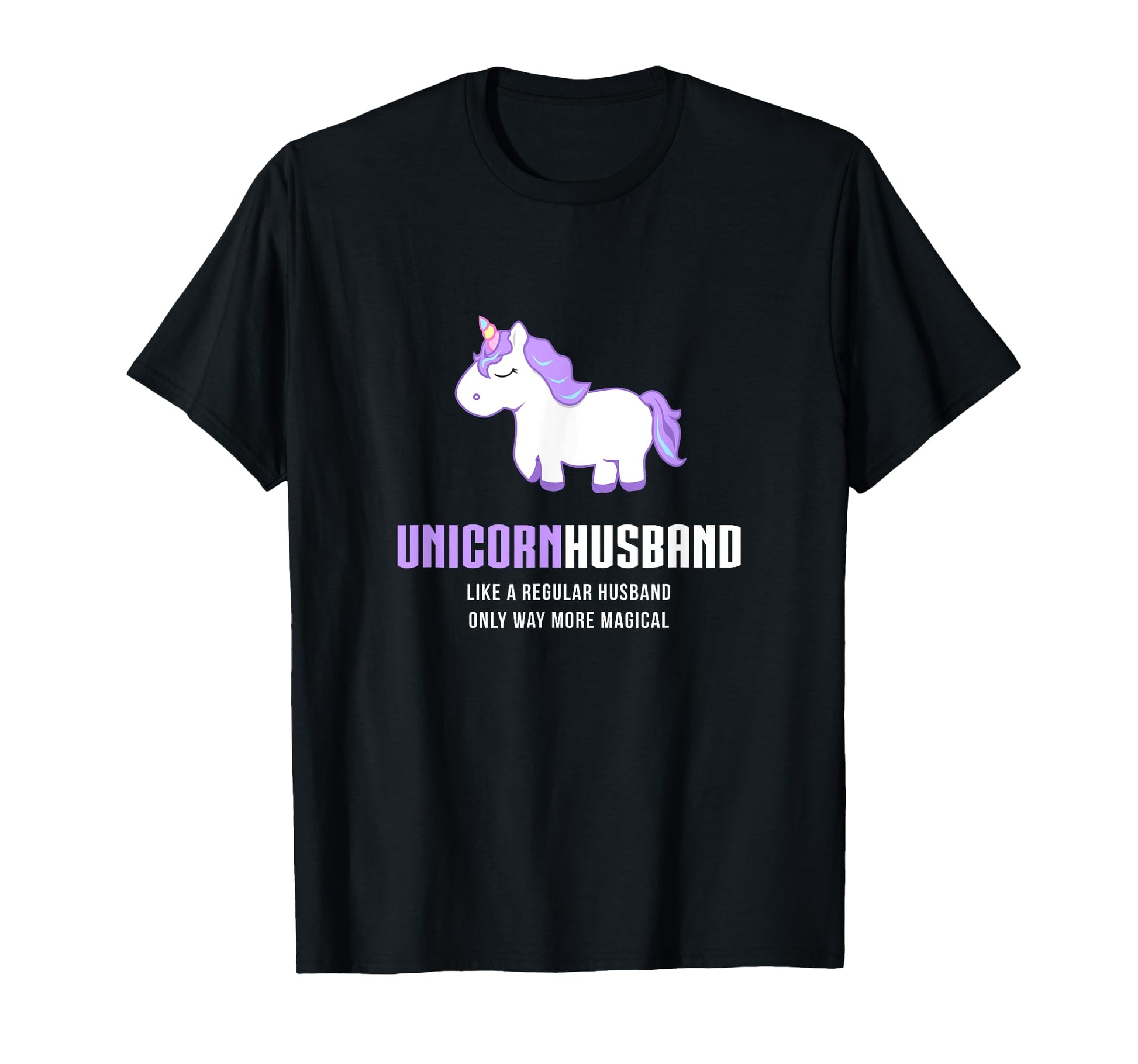Unicorn Husband Funny Magical Gift T-Shirt - Streetwear Style Men Women - T-Shirt, Sweatshirt, Hoodie