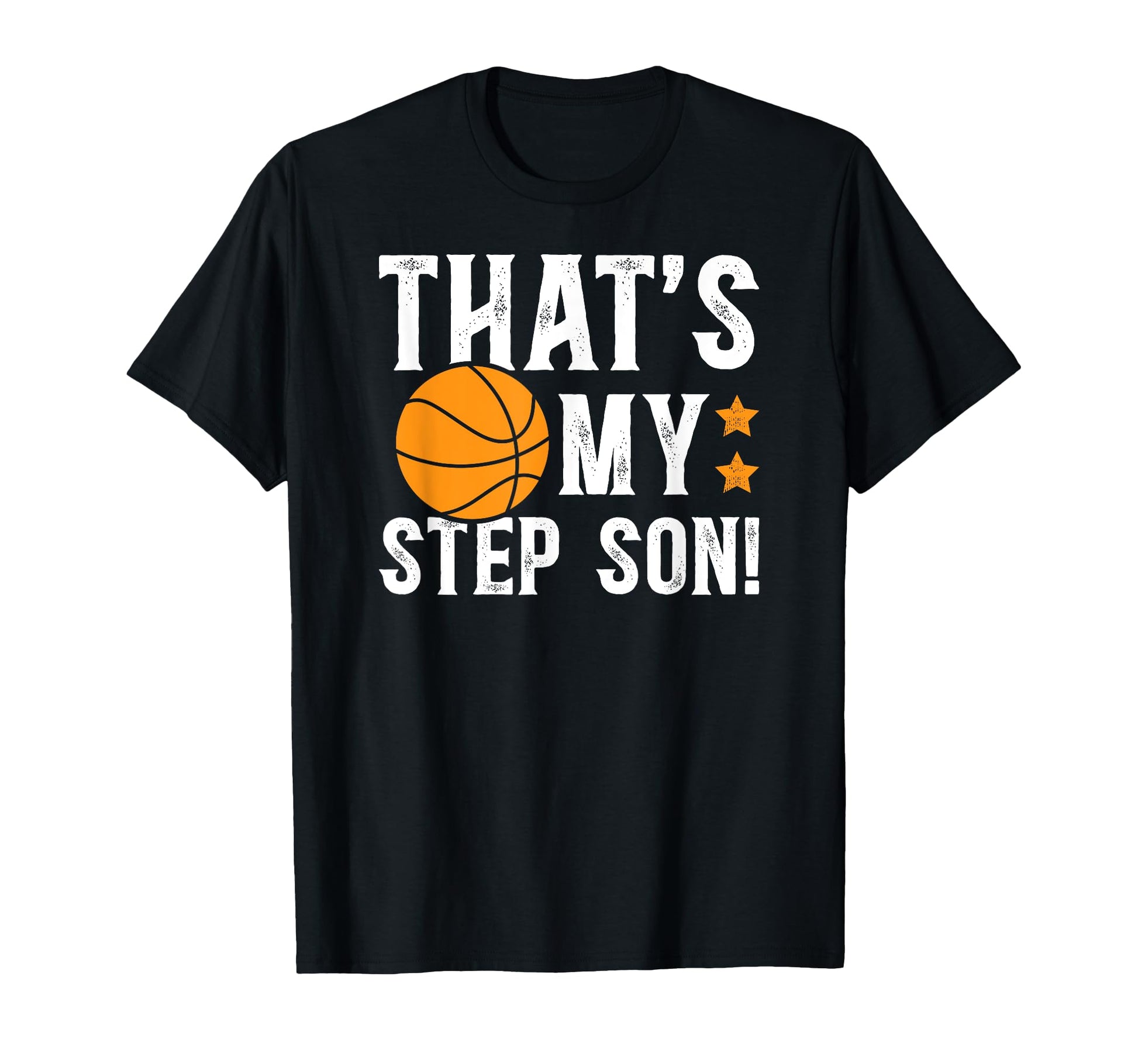 Proud Basketball Step Dad Basketball T-Shirt - Novelty Apparel Men Women - T-Shirt, Sweatshirt, Hoodie