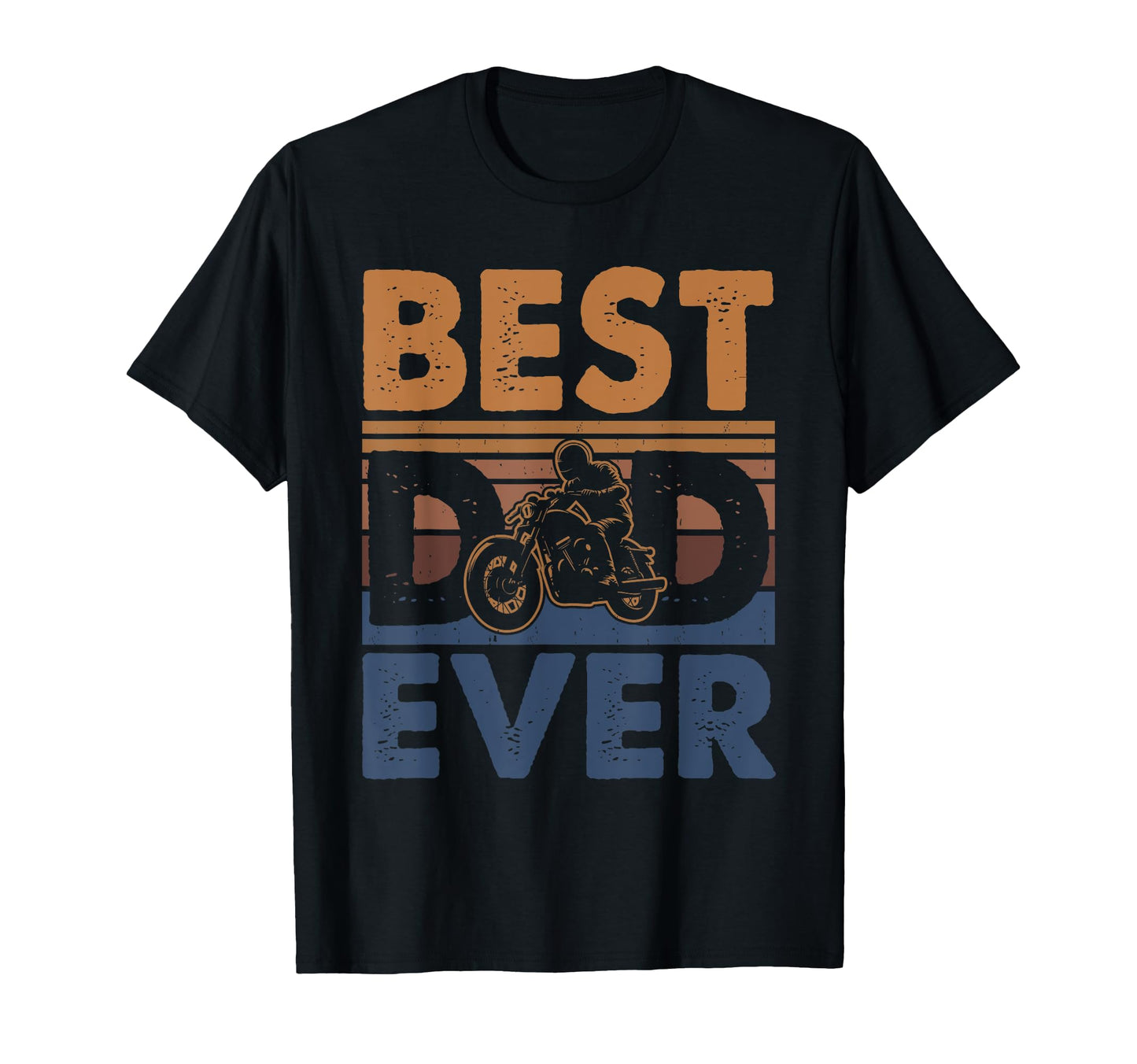 Best Dad Ever Fathers Day Riding T-Shirt - Aesthetic Graphic for Adults - T-Shirt, Sweatshirt, Hoodie