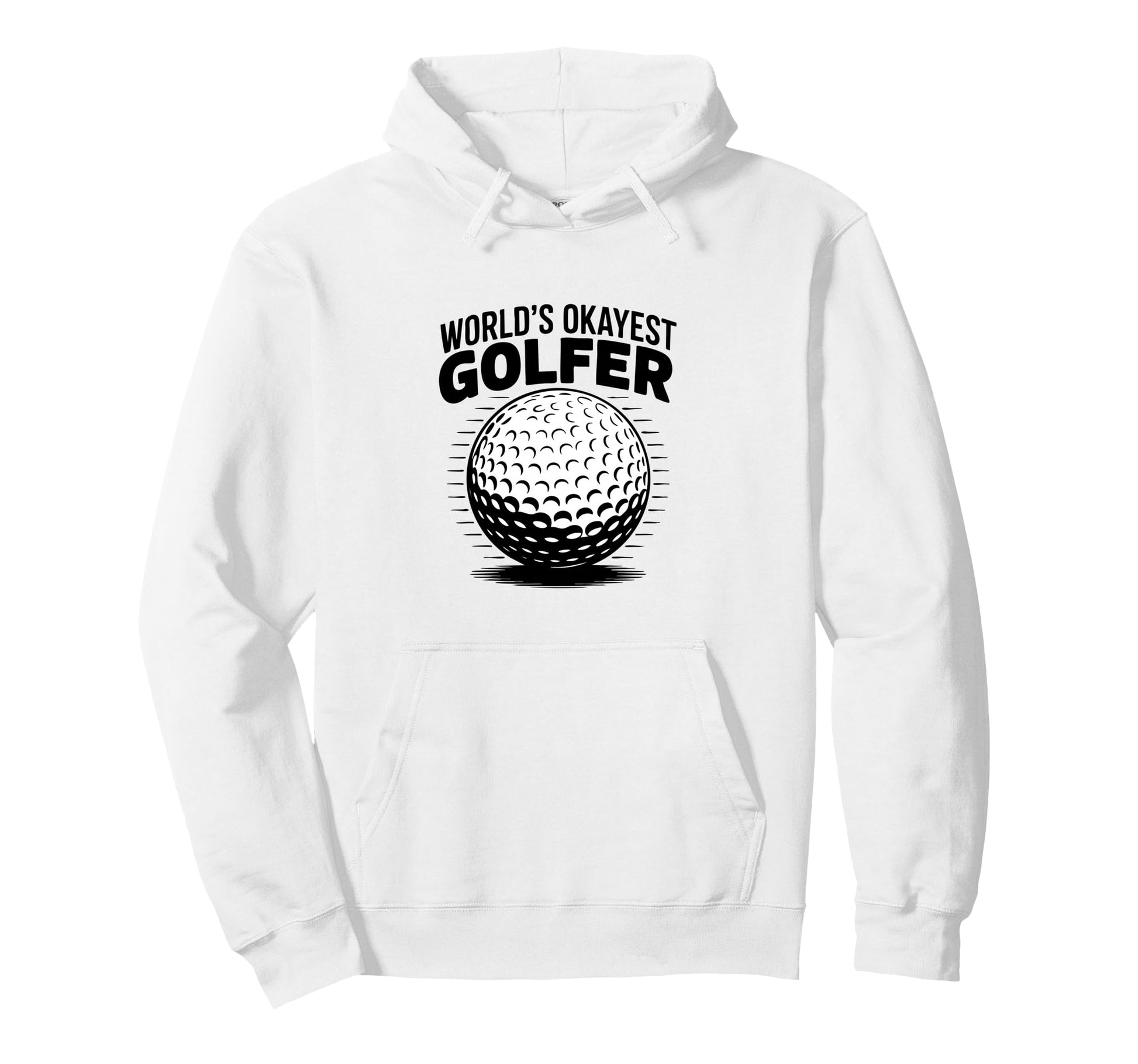 Worlds Okayest Golfer Golf Ball Hoodie - Custom Art Print for Adults - T-Shirt, Sweatshirt, Hoodie
