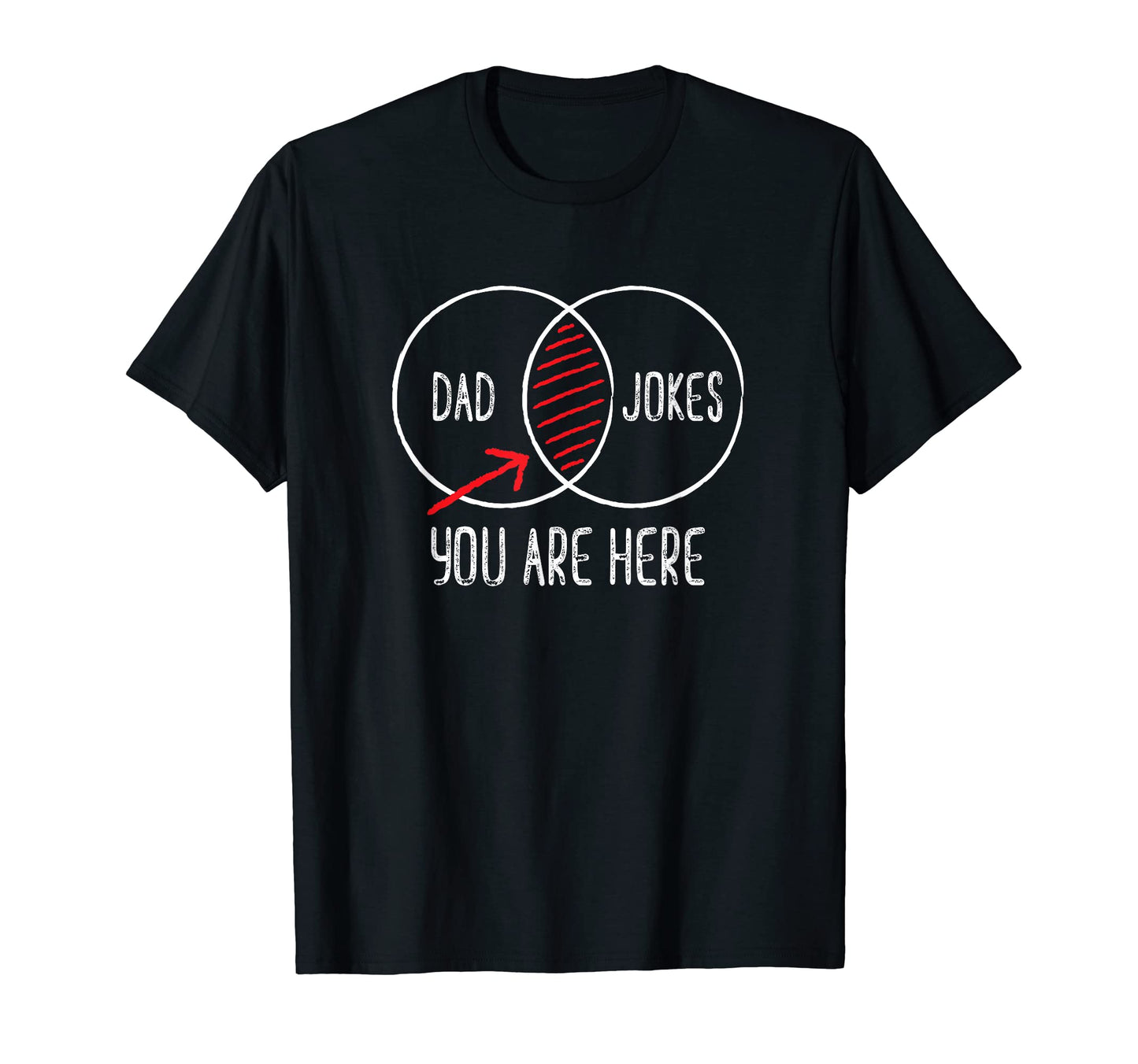 Funny Dad Joke Venn Diagram You Are T-Shirt - Minimalist Print Men Women - T-Shirt, Sweatshirt, Hoodie