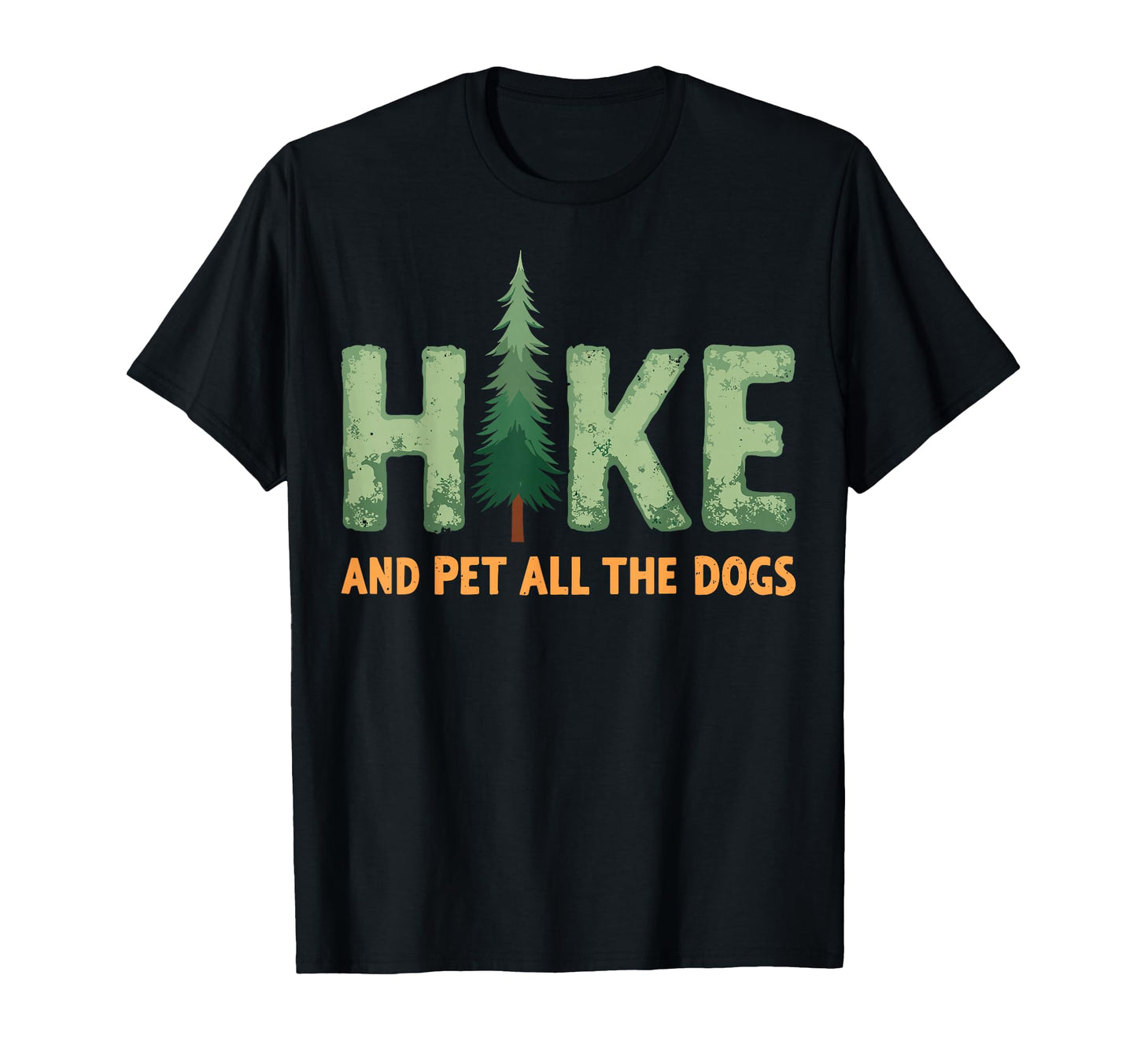 Hike Pet All Dogs Lover Trekking Hiking T-Shirt - Novelty Apparel Unisex - T-Shirt, Sweatshirt, Hoodie