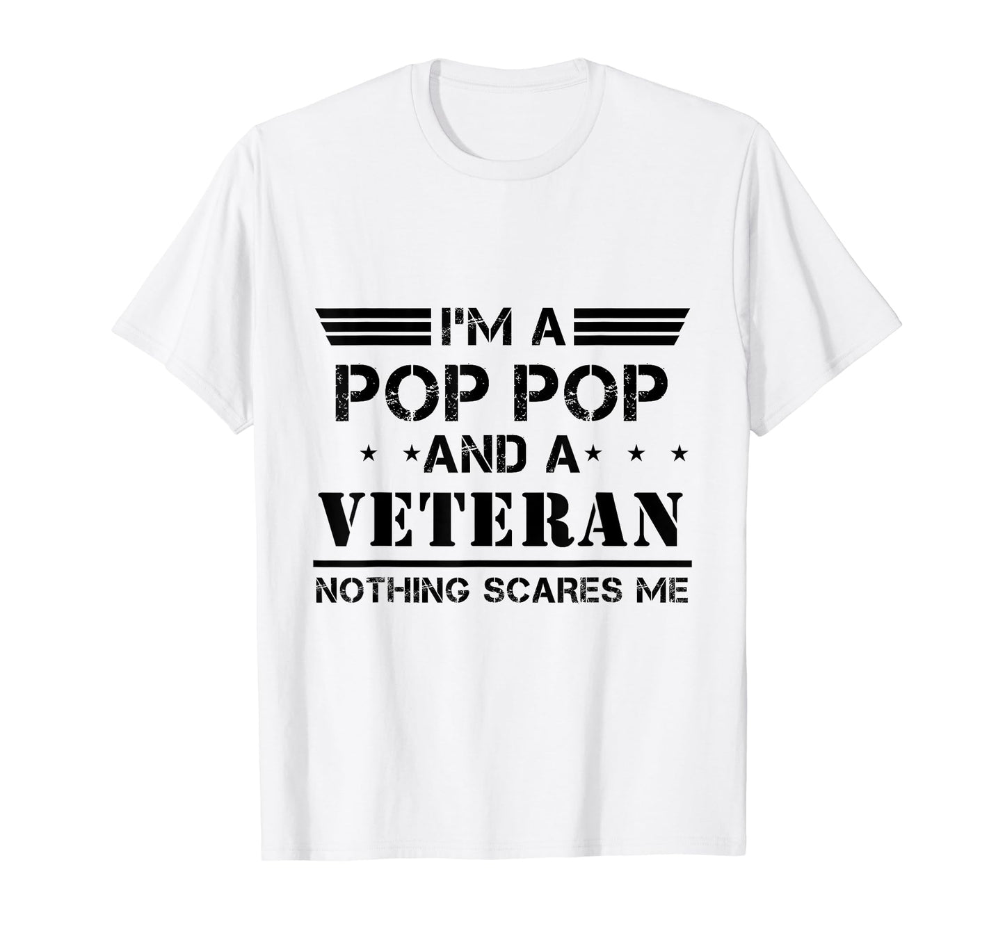 Pop Pop And Veteran Dad Grandpa Military T-Shirt - Unique Graphic Unisex - T-Shirt, Sweatshirt, Hoodie