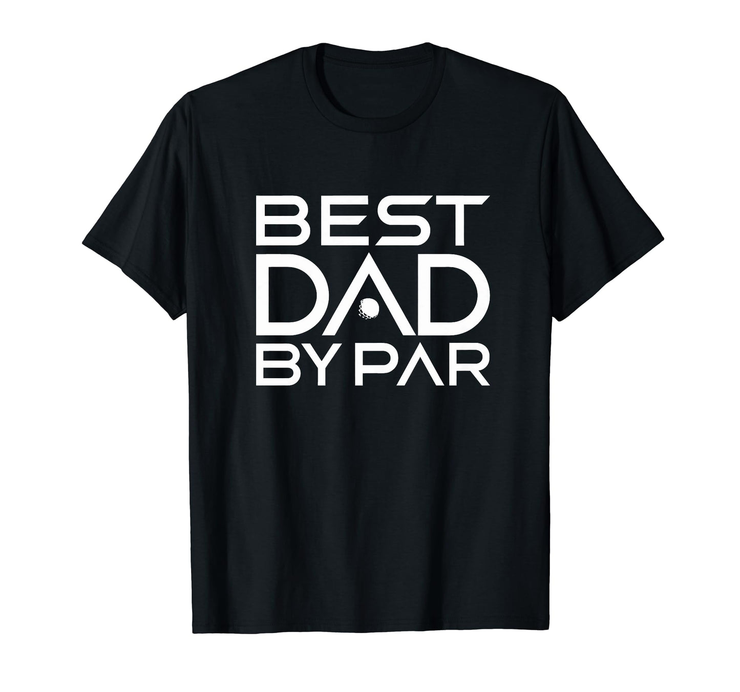 Best Dad Par Golf Lover Golfing Fathers Day T-Shirt - Unique Graphic Unisex - T-Shirt, Sweatshirt, Hoodie