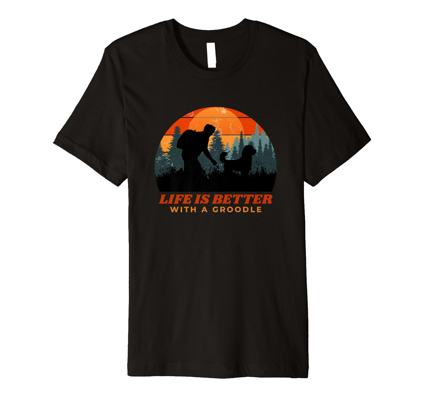 Life Is Better Groodle Distressed T-Shirt - Novelty Apparel Men Women - T-Shirt, Sweatshirt, Hoodie